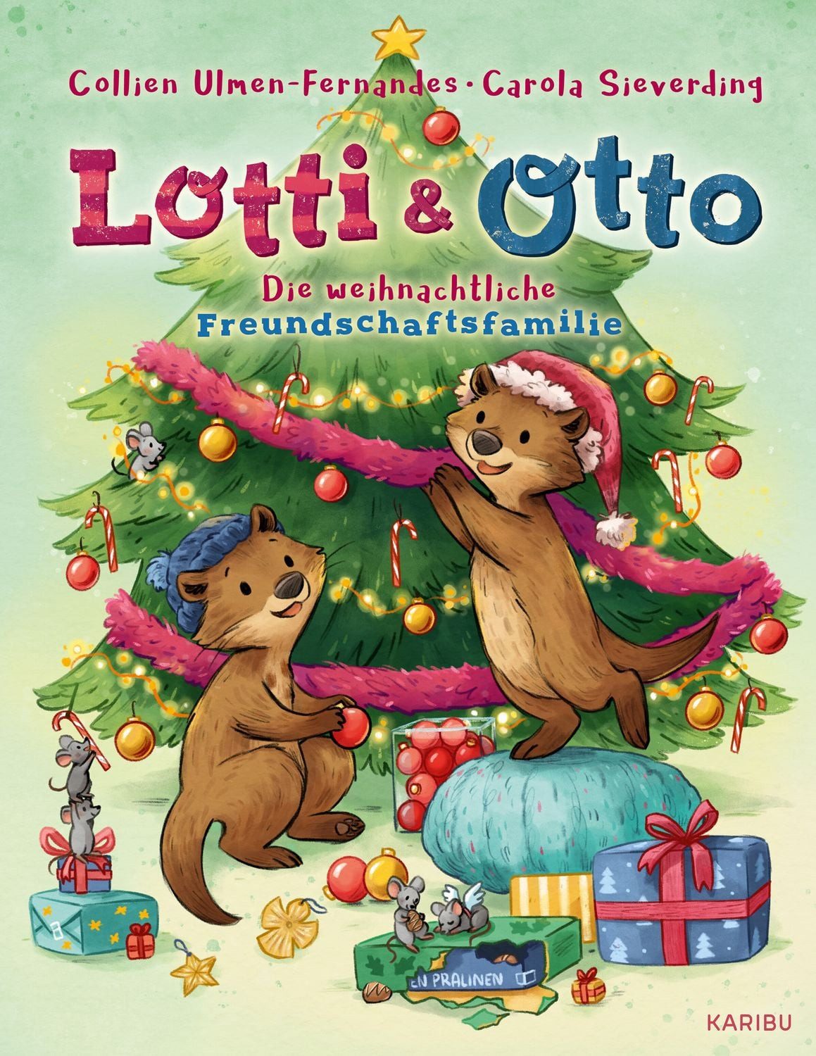 Lotti und Otto (Band 4) – Die weihnachtliche Freundschaftsfamilie / Collien Fernandes