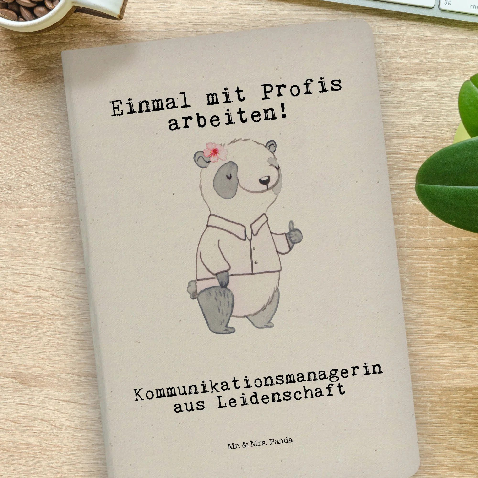 Thumbnail - Mr. & Mrs. Panda Notizbuch Kommunikationsmanagerin Leidenschaft - Transparent - Geschenk, interk Mr. & Mrs. Panda, Kreat...