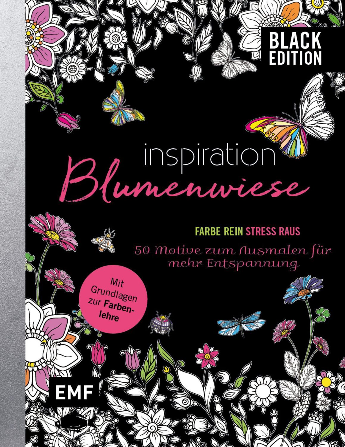 Black Edition: Blumenwiese – 50 Motive zum Ausmalen für mehr Entspannu / diverse