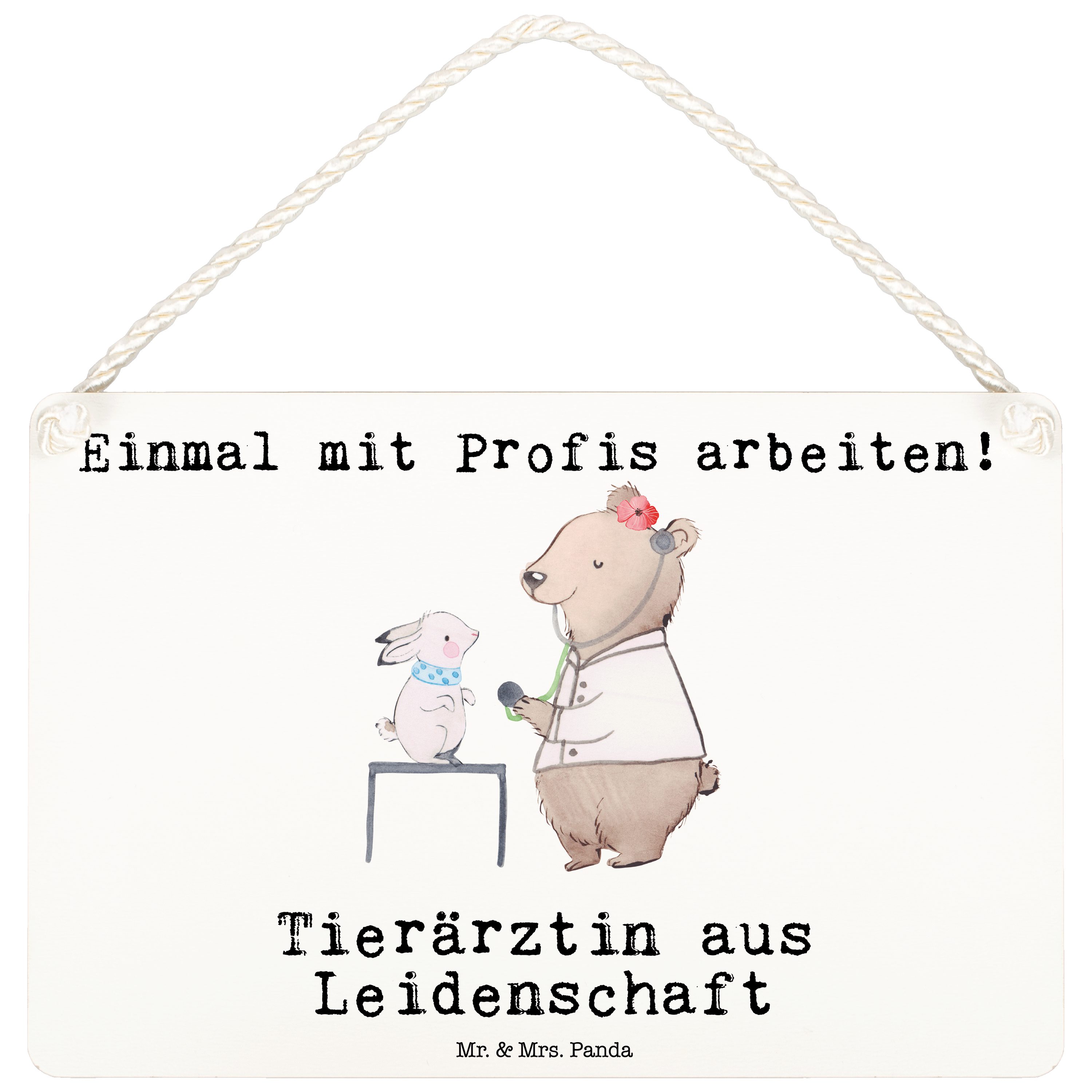 Mr. & Mrs. Panda Hinweisschild DIN A6 Tierärztin Leidenschaft Weiß