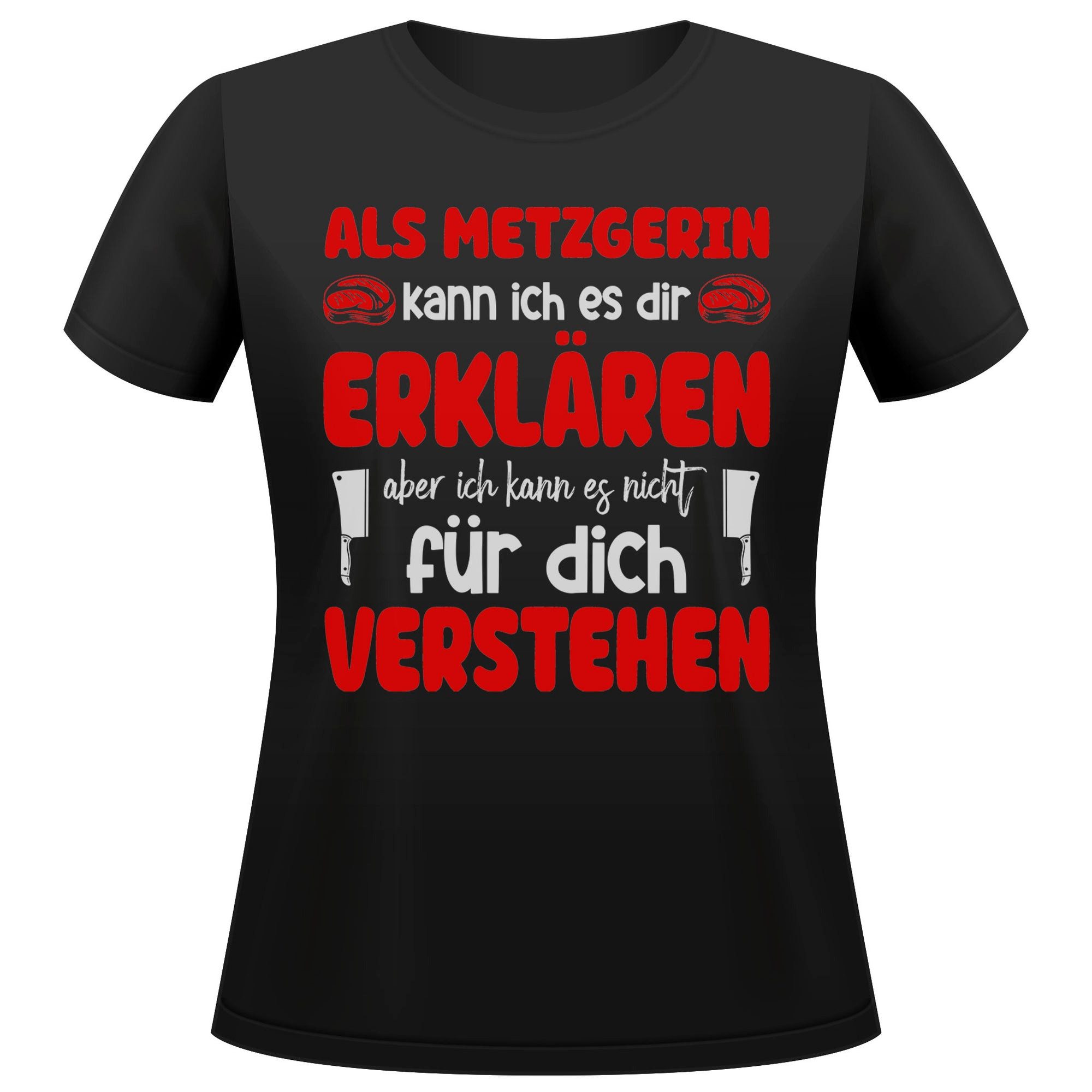 T-Shirt Metzgerin Geschenk Frauen Spruch Beruf Ausbildung Abschluss