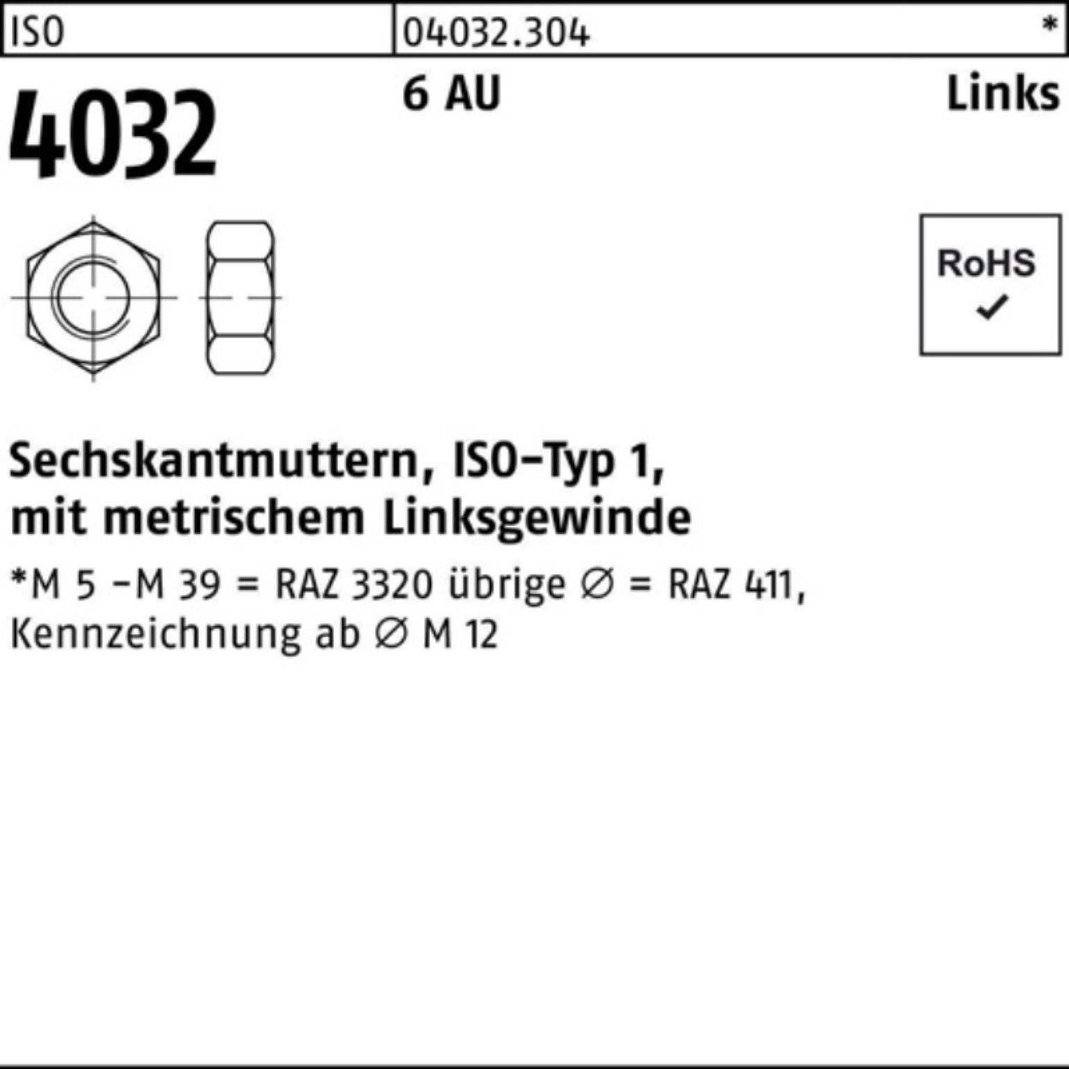 Bufab Muttern 100er Pack Sechskantmutter Automatenstahl Stü M5 6 4032 links ISO 100