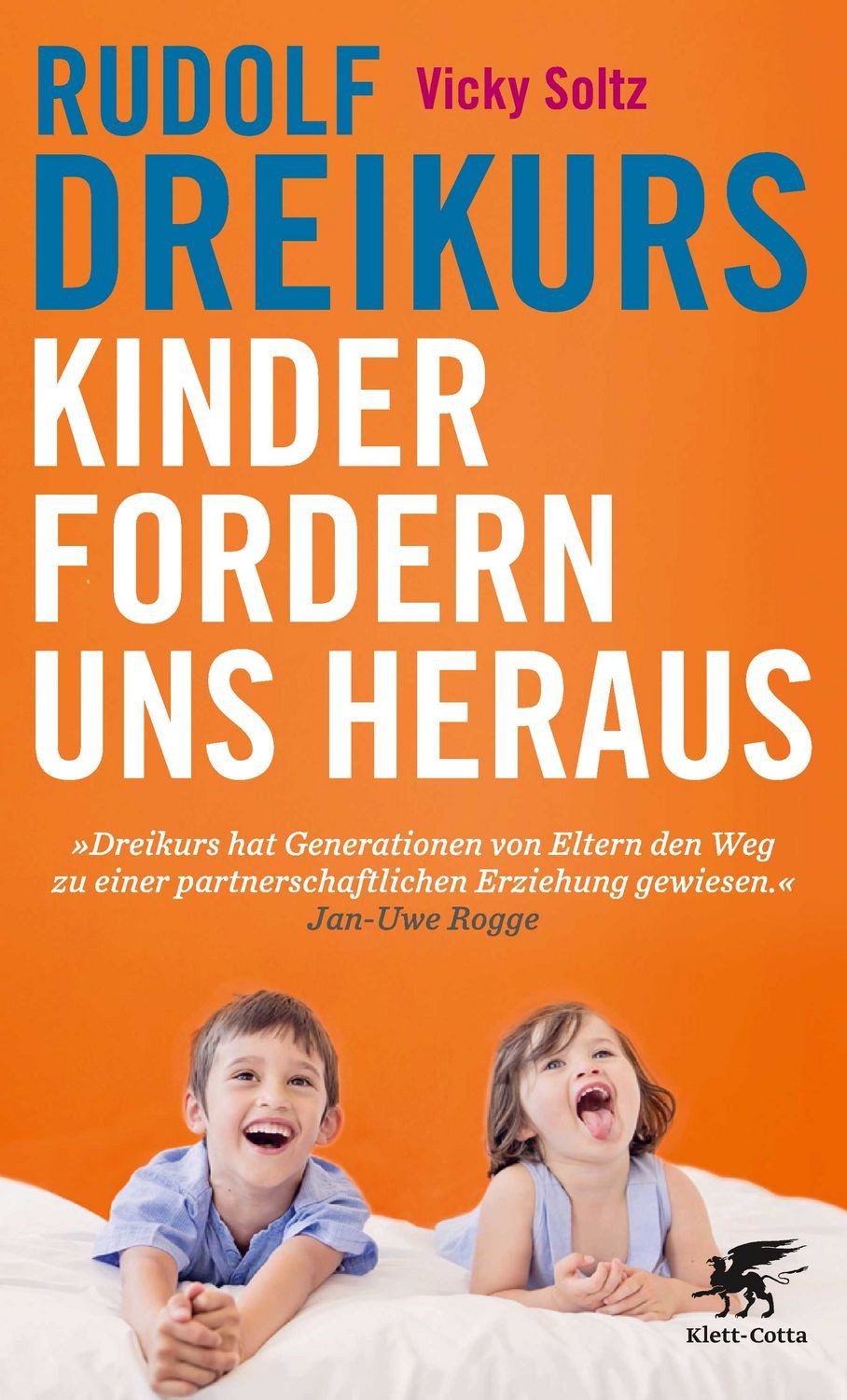Kinder fordern uns heraus / Rudolf Dreikurs, Vicki Soltz