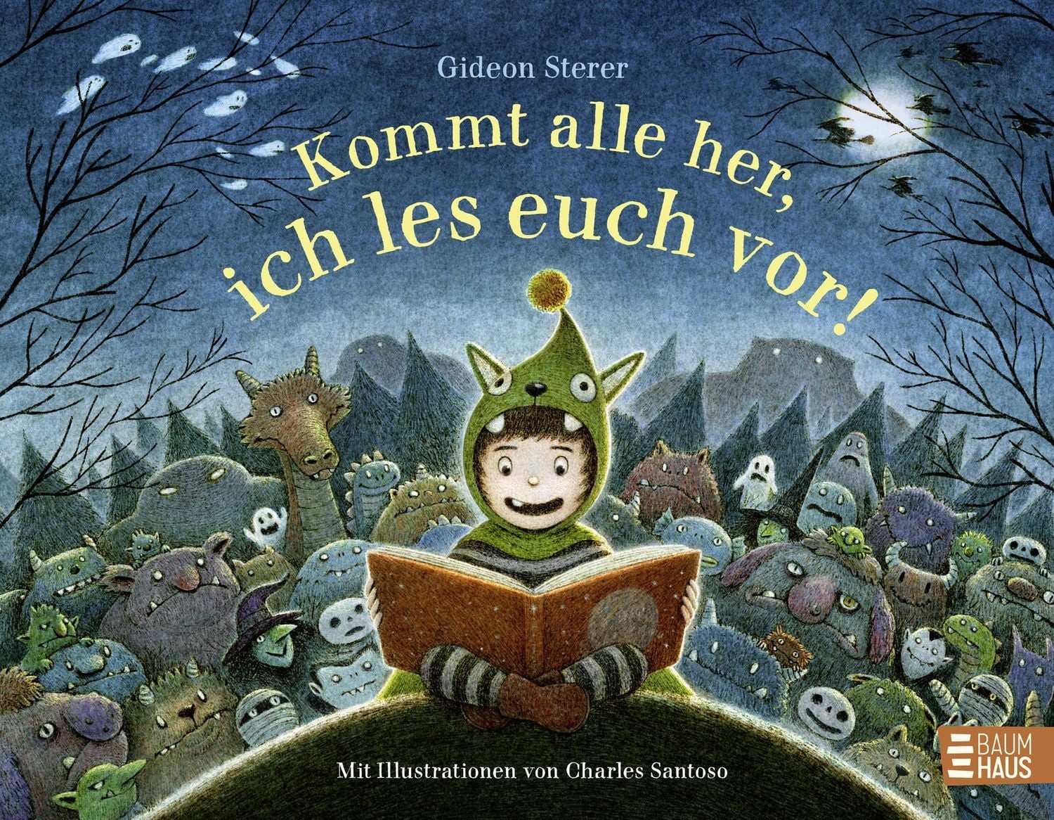 Kommt alle her, ich les euch vor! / Gideon Sterer, JEDER braucht eine Gutenachtgeschichte. Ein Bilderbuch für alle, die das Vorlesen lieben!
