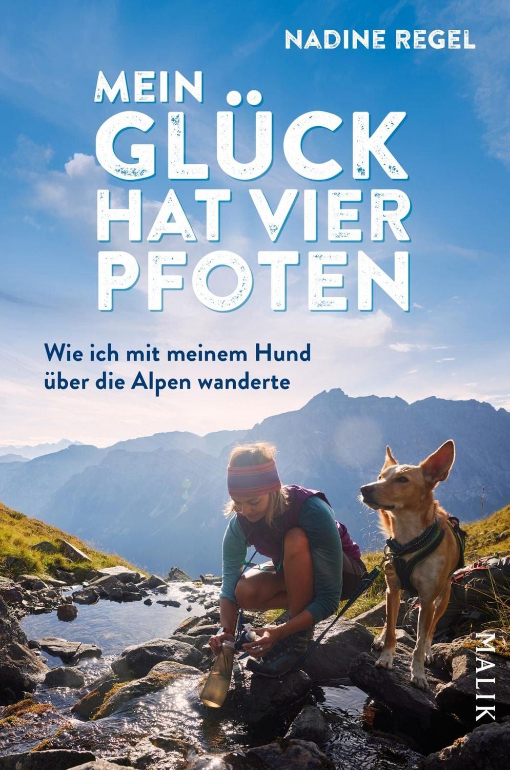 Mein Glück hat vier Pfoten / Nadine Regel