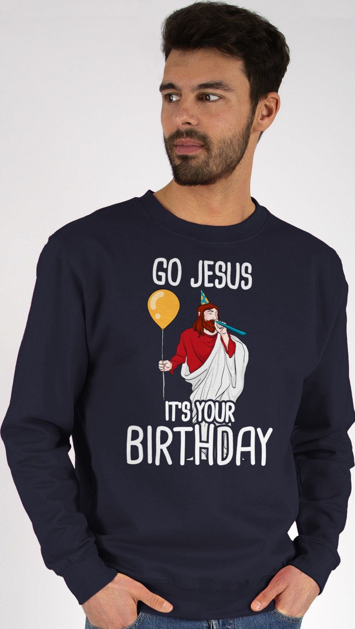 Shirtracer Sweatshirt Go Jesus it's your Birthday (1-tlg) Weihachten Kleidung 3 Dunkelblau