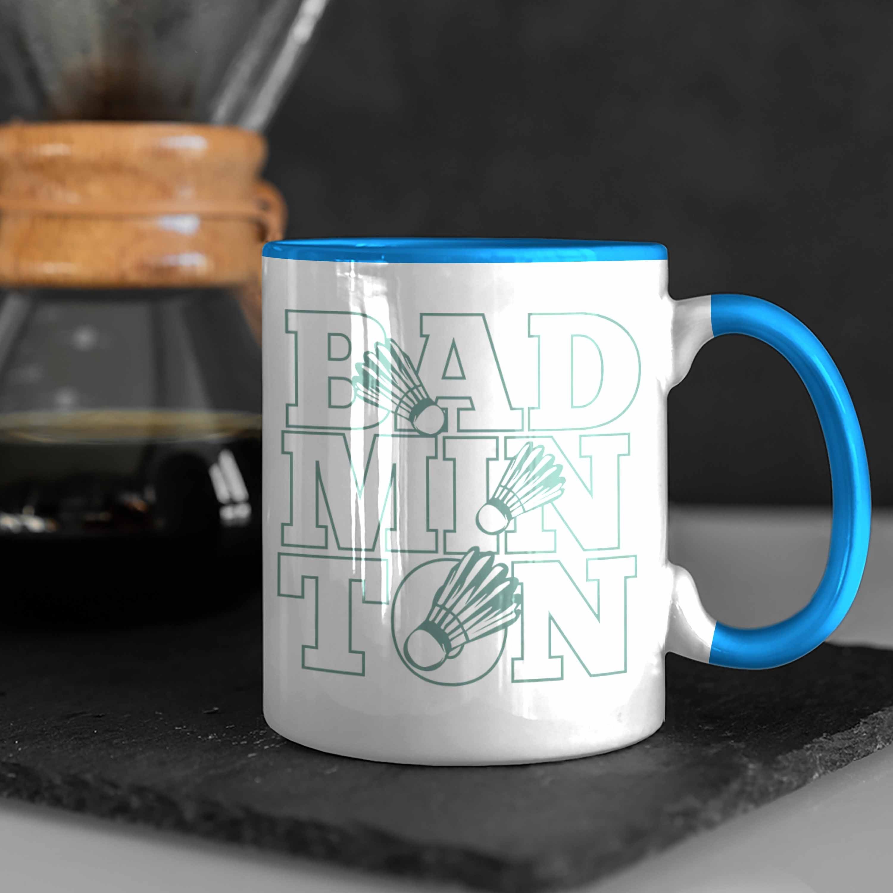 Trendation Tasse Lustige Badminton Tasse Badmintonspieler Lehre Geschenk für Badminton Blau