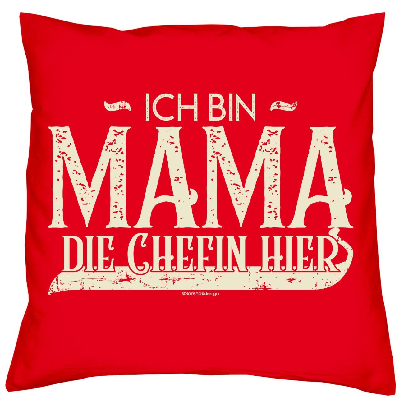 Sprüche Mama Geburtstagsgeschenk die rot bin Kissen Soreso® Ich & hier Socken Geschenk Dekokissen Sleep, Chefin