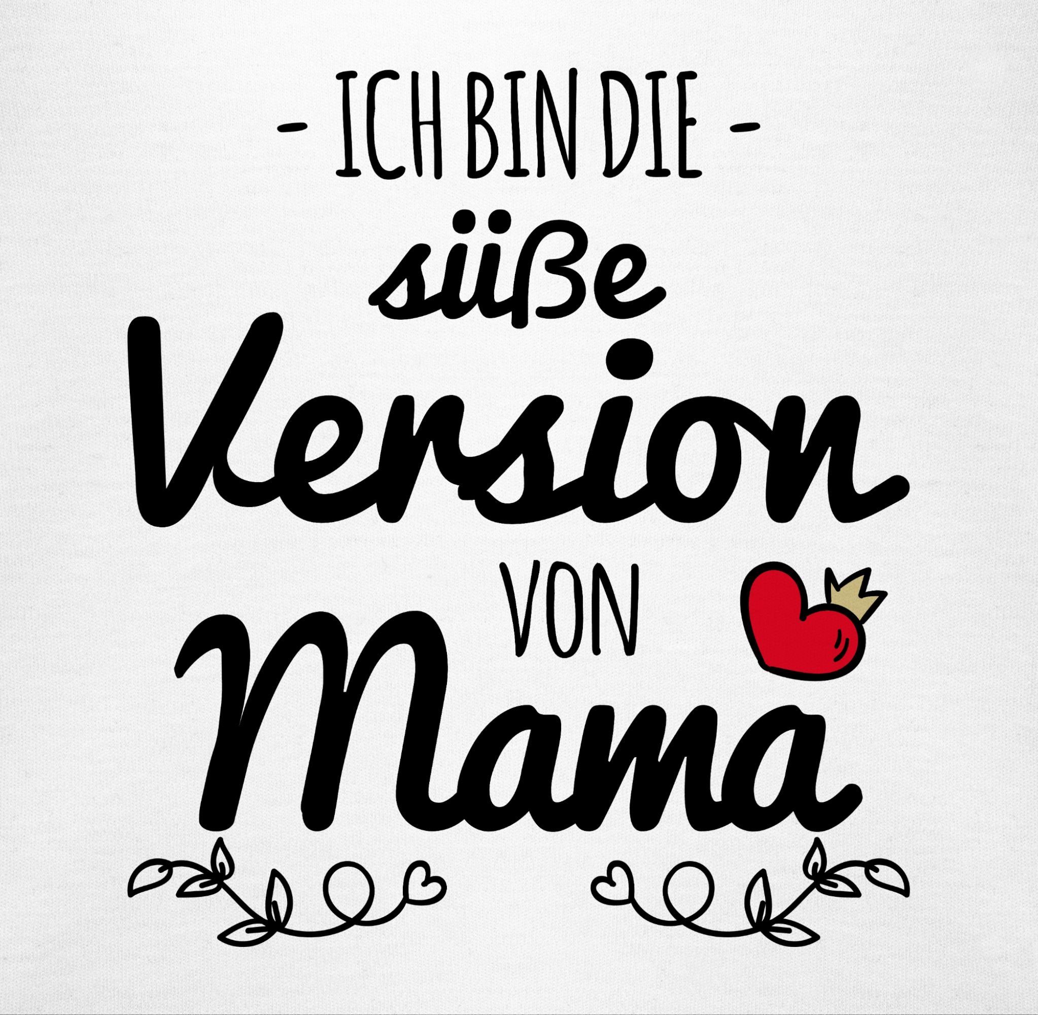 Shirtracer Shirtbody Ich bin die süße Version von Mama Mama