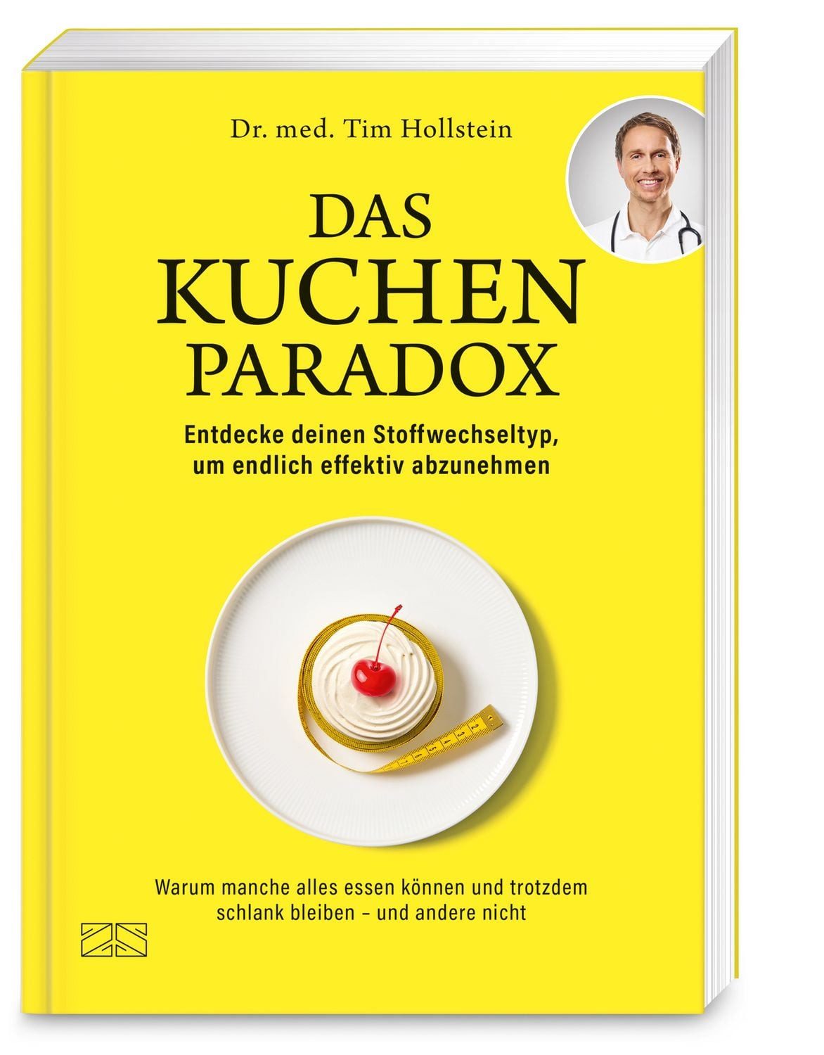 Das Kuchen-Paradox / Tim Hollstein