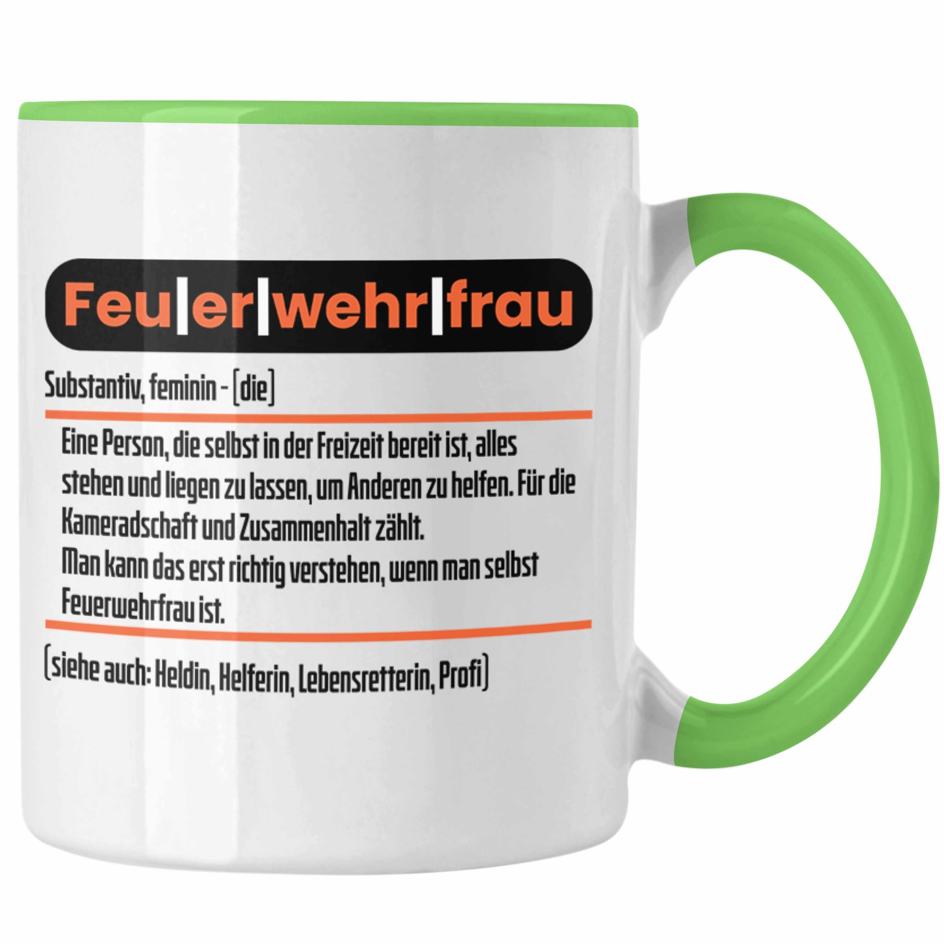 Trendation Tasse Lustige Feuerwehrfrau Tasse Geschenk für Frauen in der Feuerwehr Defin Grün