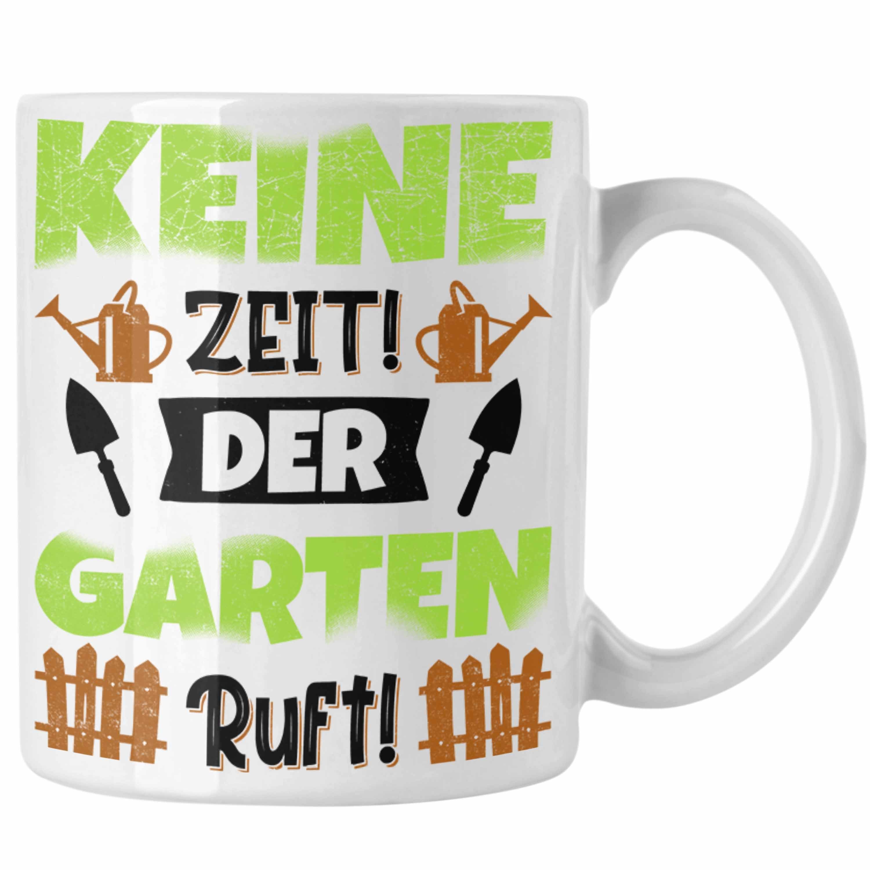 Trendation Tasse Trendation - Gärtner Tasse Geschenk Spruch Garten Becher Kaffeetasse für Hobbygärtner Garten weiss