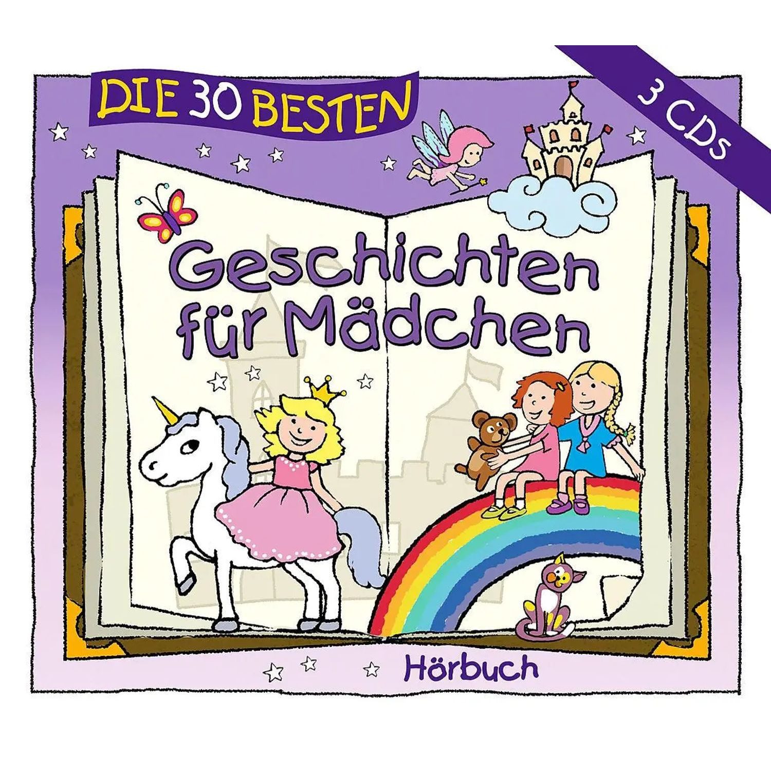 Hörspiel Die 30 besten Geschichten für Mädchen
