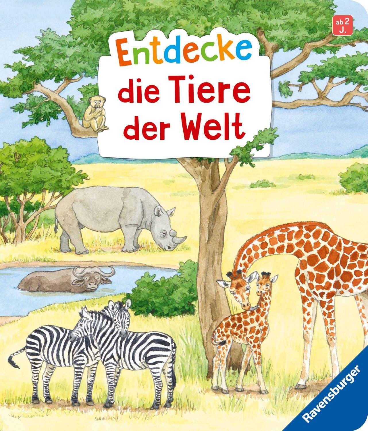 Entdecke die Tiere der Welt / Bea Zorell
