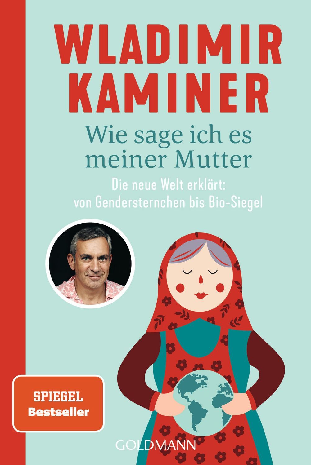 Wie sage ich es meiner Mutter / Wladimir Kaminer