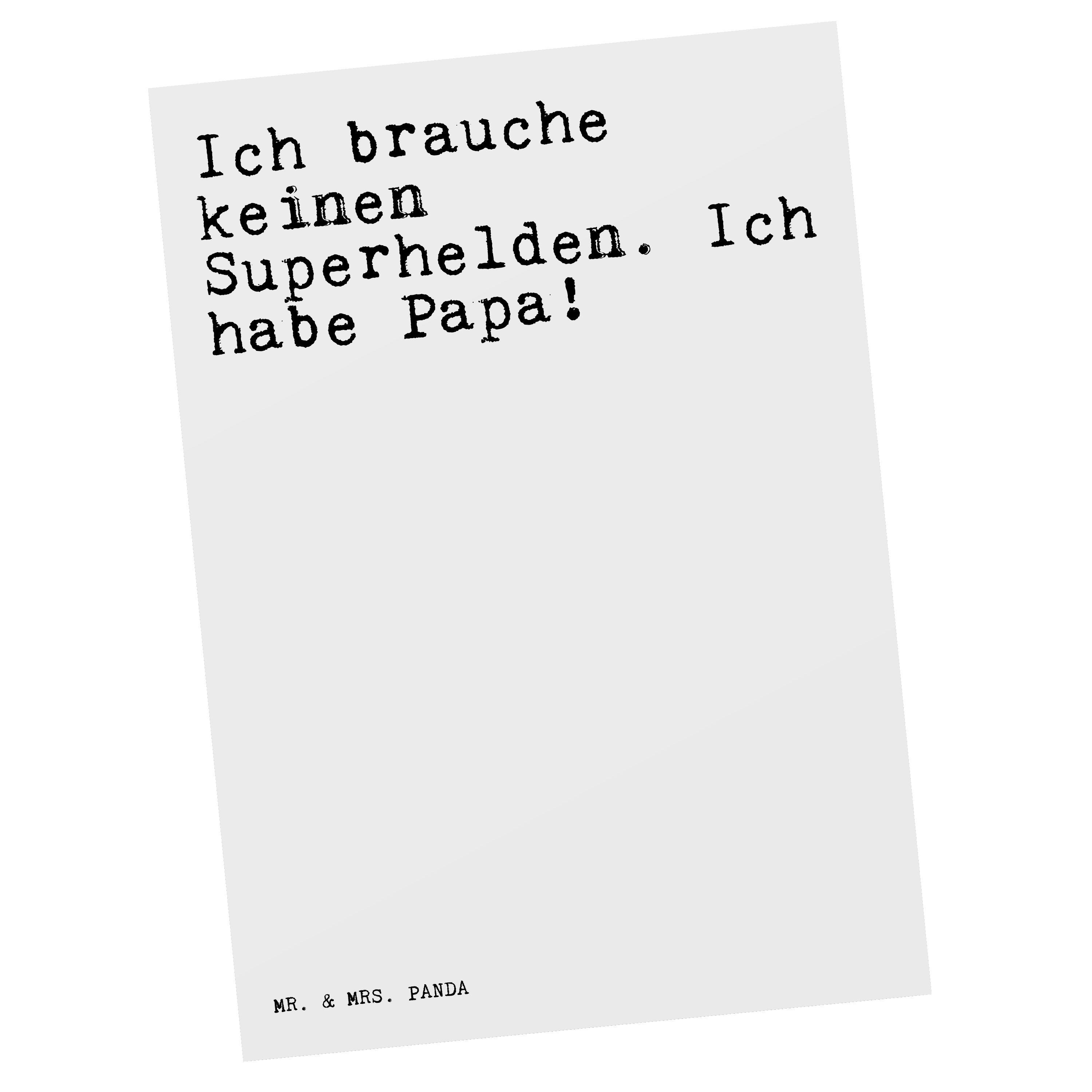 Mr. & Mrs. Panda Postkarte »Ich brauche keinen Superhelden.... Weiß