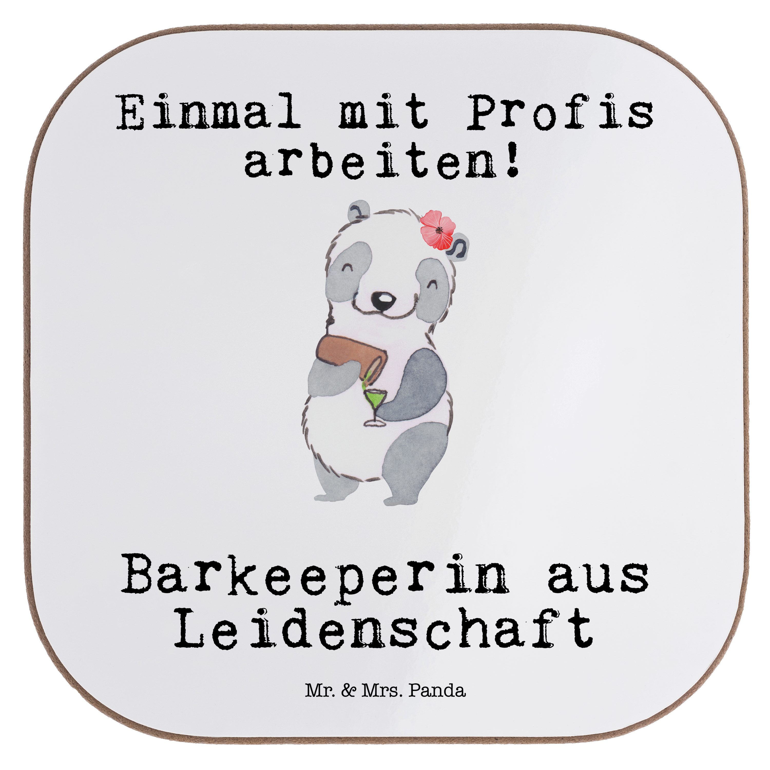 Mr. & Mrs. Panda Getränkeuntersetzer Barkeeperin aus Leidenschaft - Weiß - Geschenk, Untersetzer Gläser, B, 1-tlg.