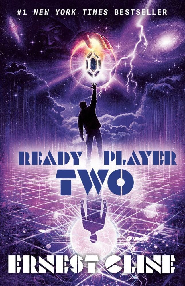 Ready Player Two / Ernest Cline, A Novel