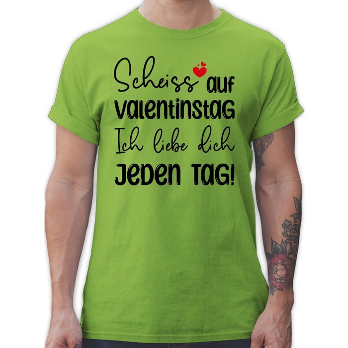 Shirtracer T-Shirt Scheiss auf Valentinstag Valentinstag Partner Liebe