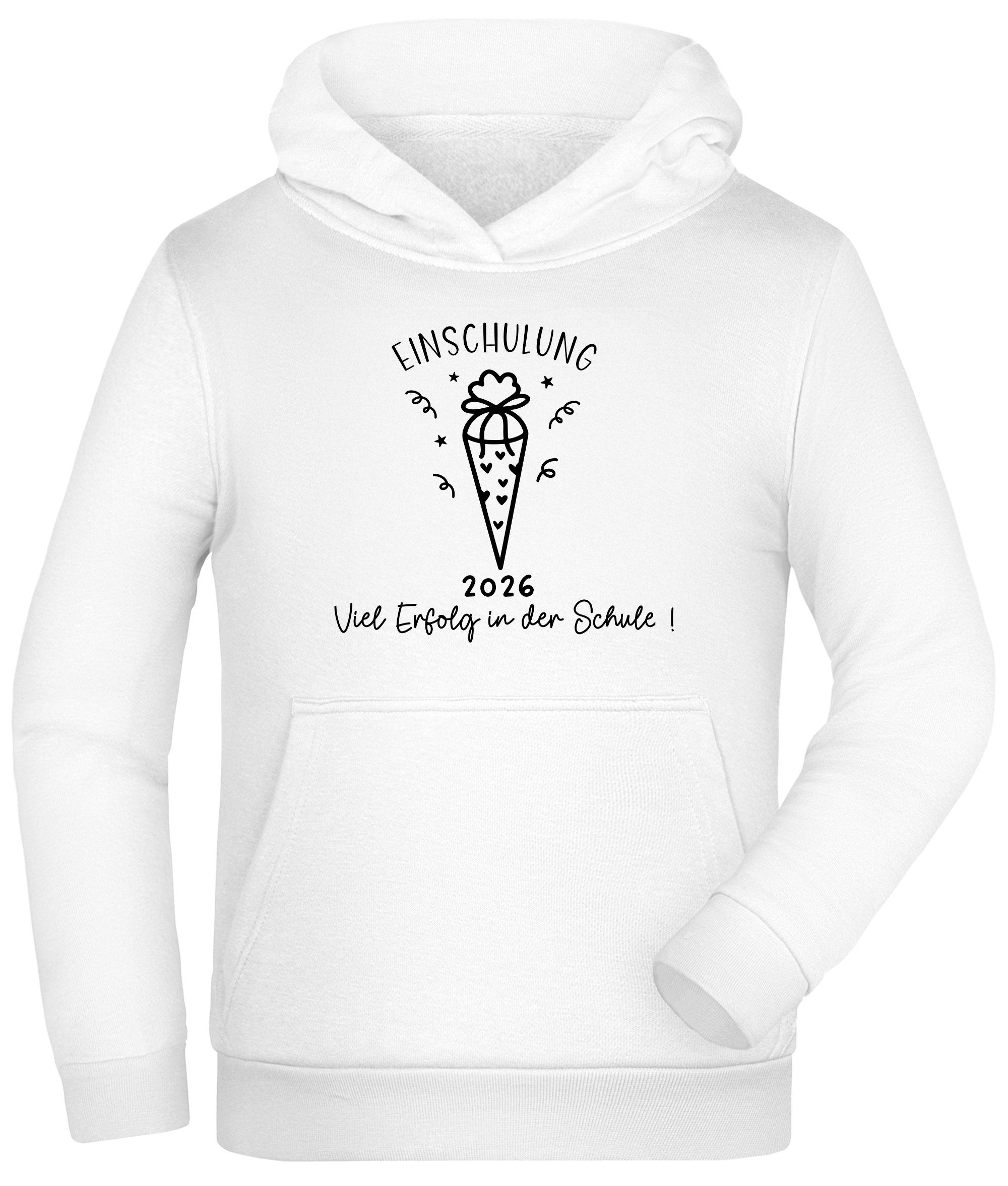 MyDesign24 Hoodie Kinder Kapuzen Sweatshirt - Viel Erfolg in der Schule Einschulungs Hoodie weiss i790