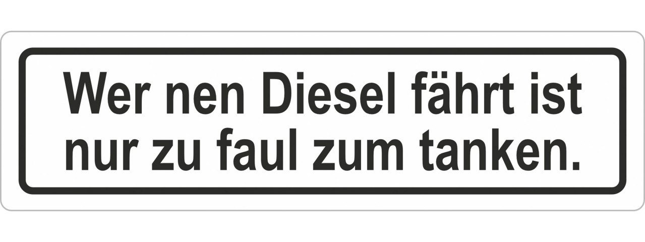 Hermann Schütz Aufkleber Hermann Schütz Aufkleber Wer nen Diesel fährt ist