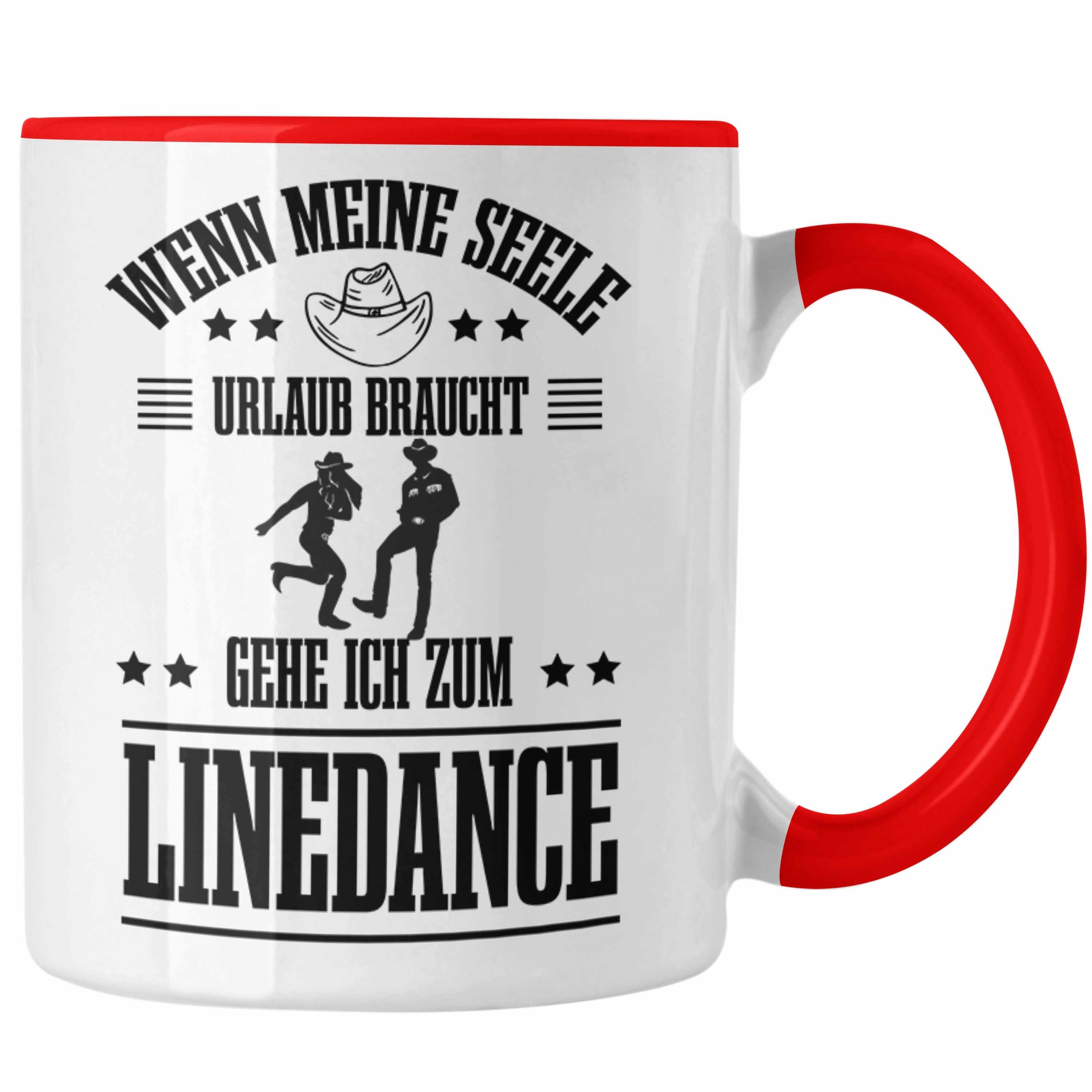 Trendation Tasse Linedance Geschenke Tasse Geschenkidee Spruch Line Dance Frauen Sprüc Rot