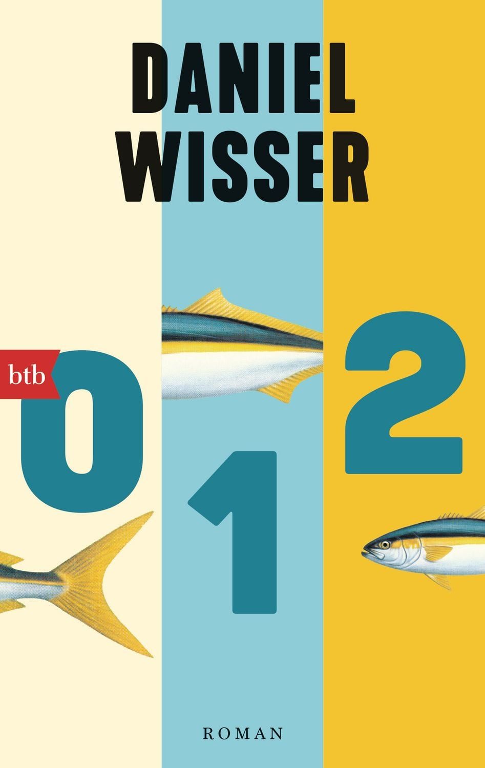 0 1 2 / Daniel Wisser