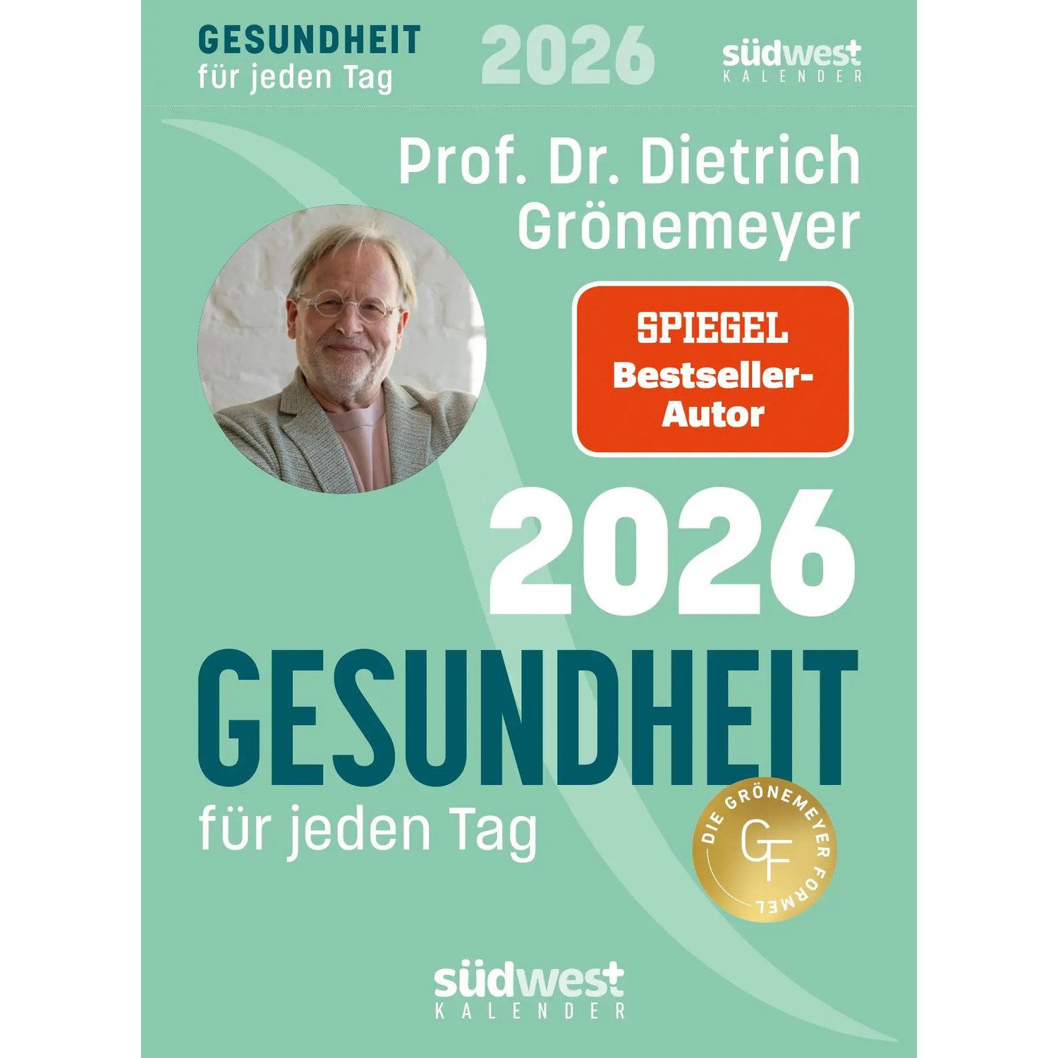 Südwest-Verlag Abreißkalender Gesundheit für jeden Tag 2026 - Tagesabreißkalender zum Aufstellen...