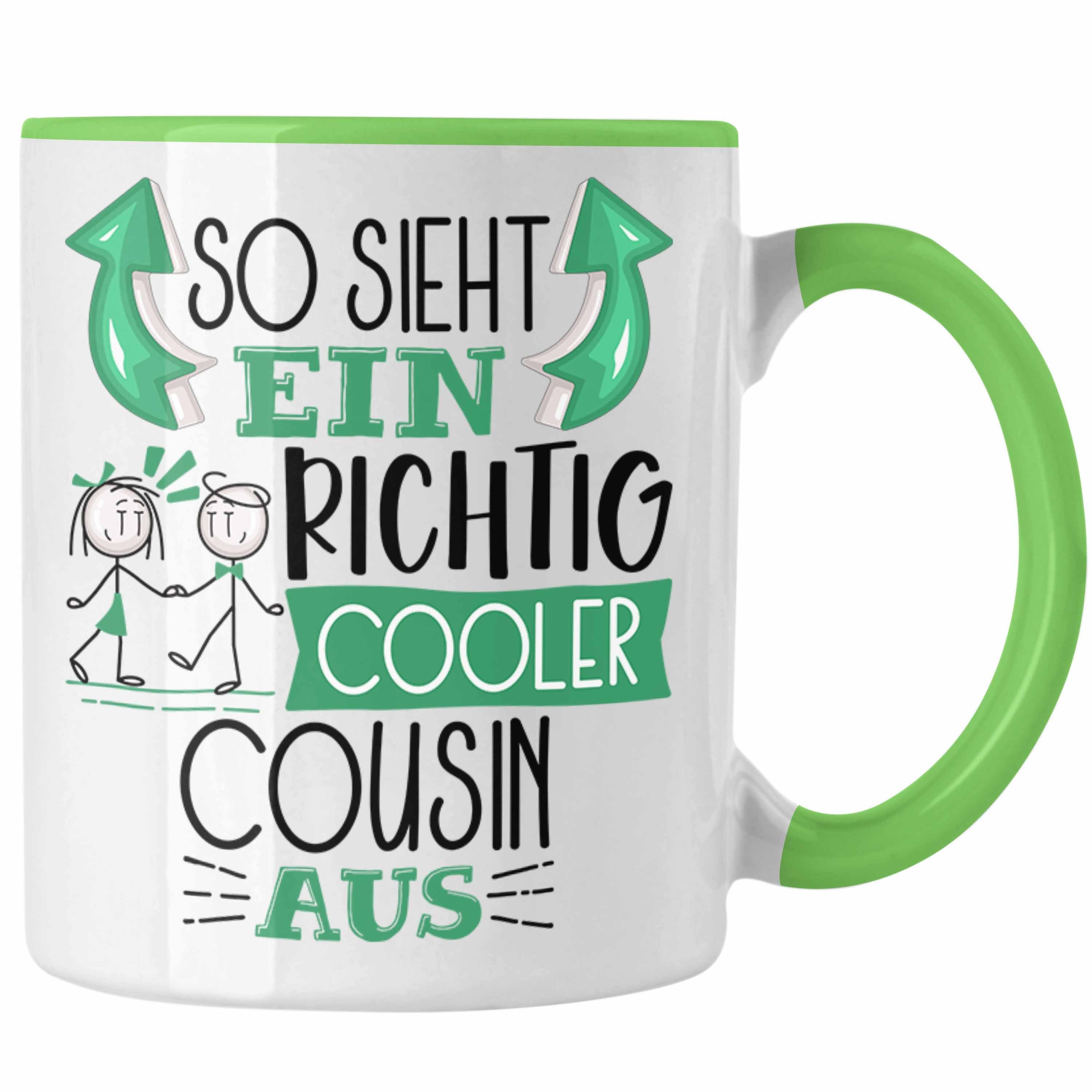 Trendation Tasse Cousin Tasse Geschenk So Sieht Ein RIchtig Cooler Cousin Aus Geschenk Grün