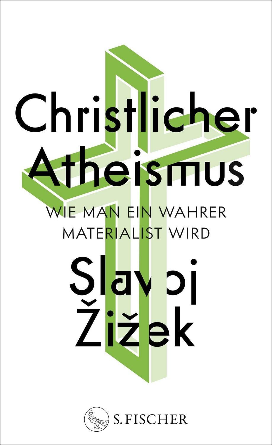 Christlicher Atheismus / Slavoj Žižek, Wie man ein wahrer Materialist wird
