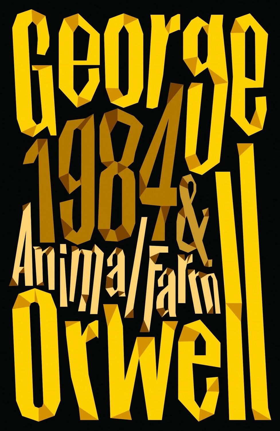 Animal Farm and 1984 / George Orwell