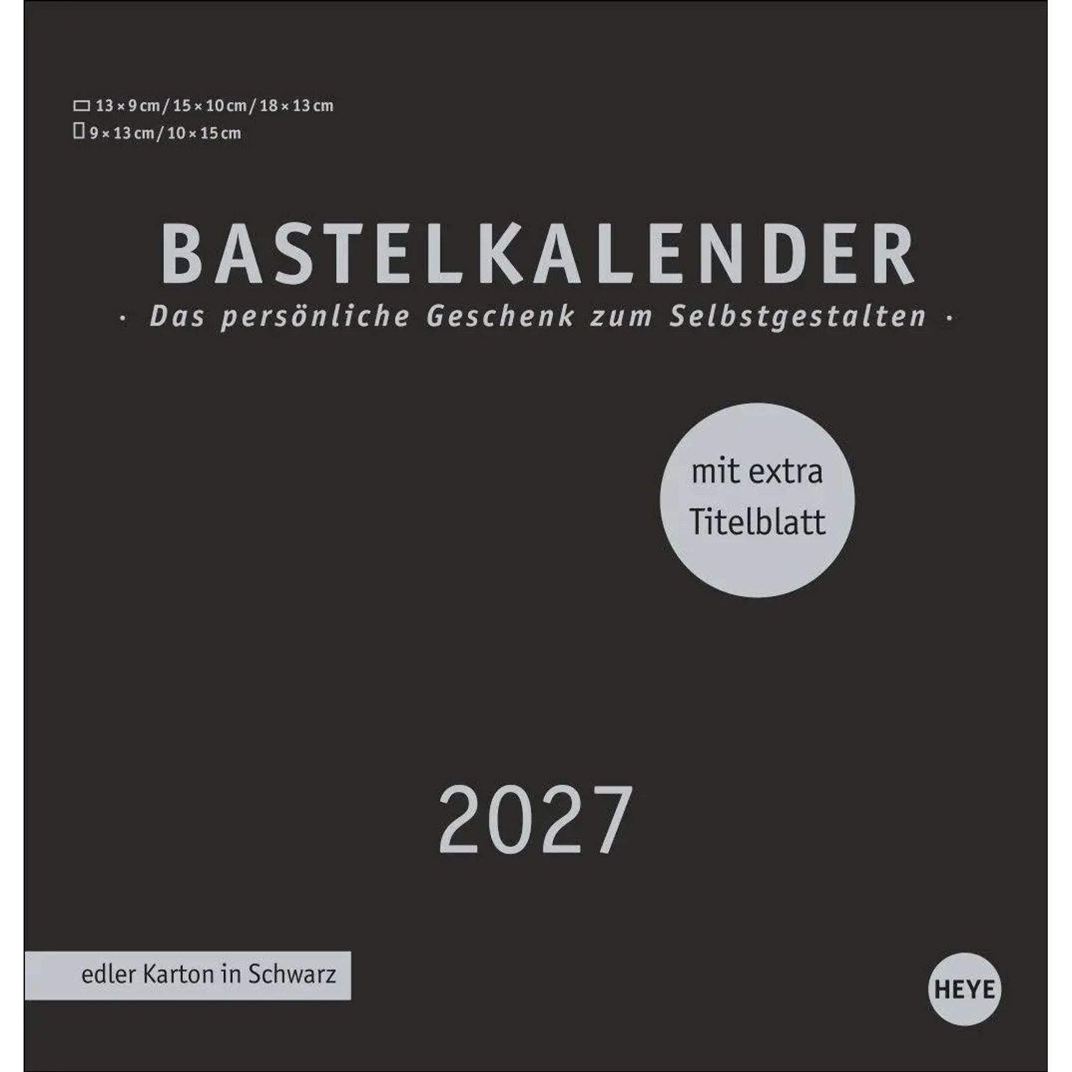 HEYE Wandkalender Premium-Bastelkalender schwarz mittel 2027