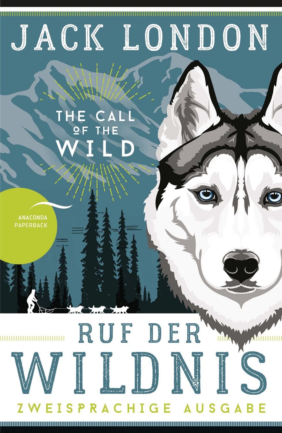 Ruf der Wildnis / The Call of the Wild / Jack London