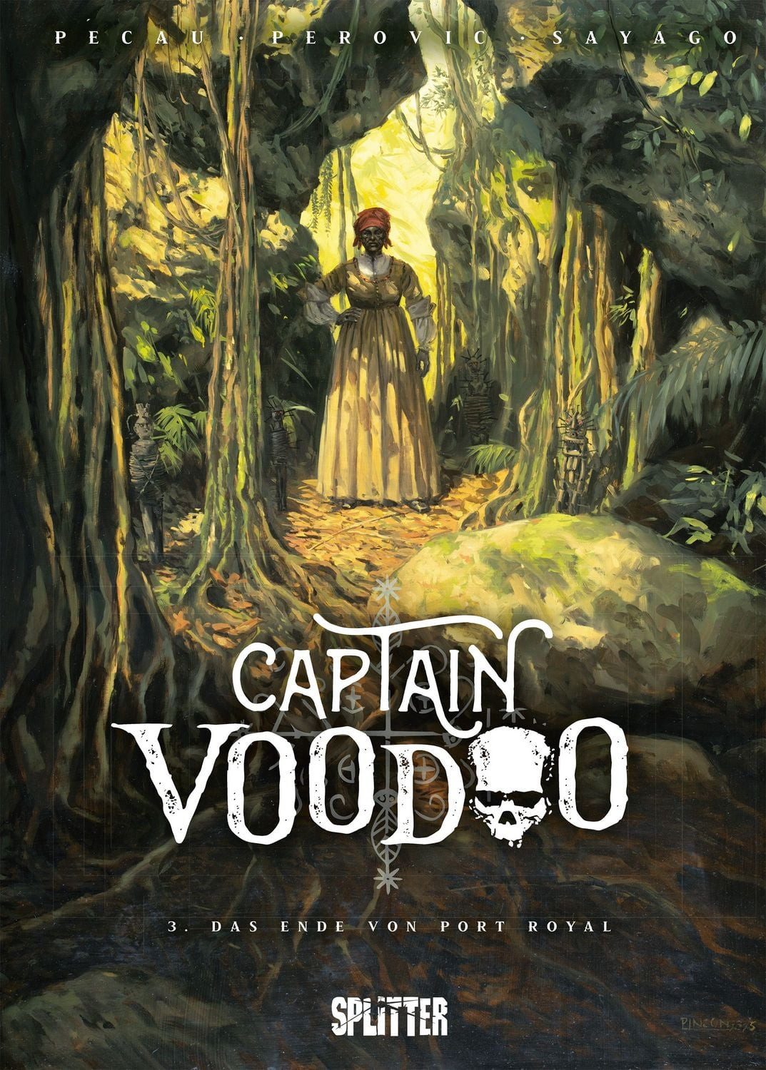 Captain Voodoo. Band 3 Das Ende von Port-Royal / Jean-Pierre Pécau, Das Ende von Port-Royal