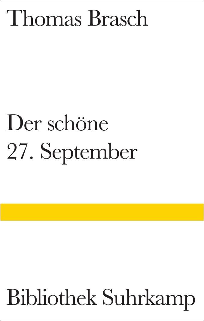 Belletristik Der schöne 27. September Gedichte Thomas Brasch