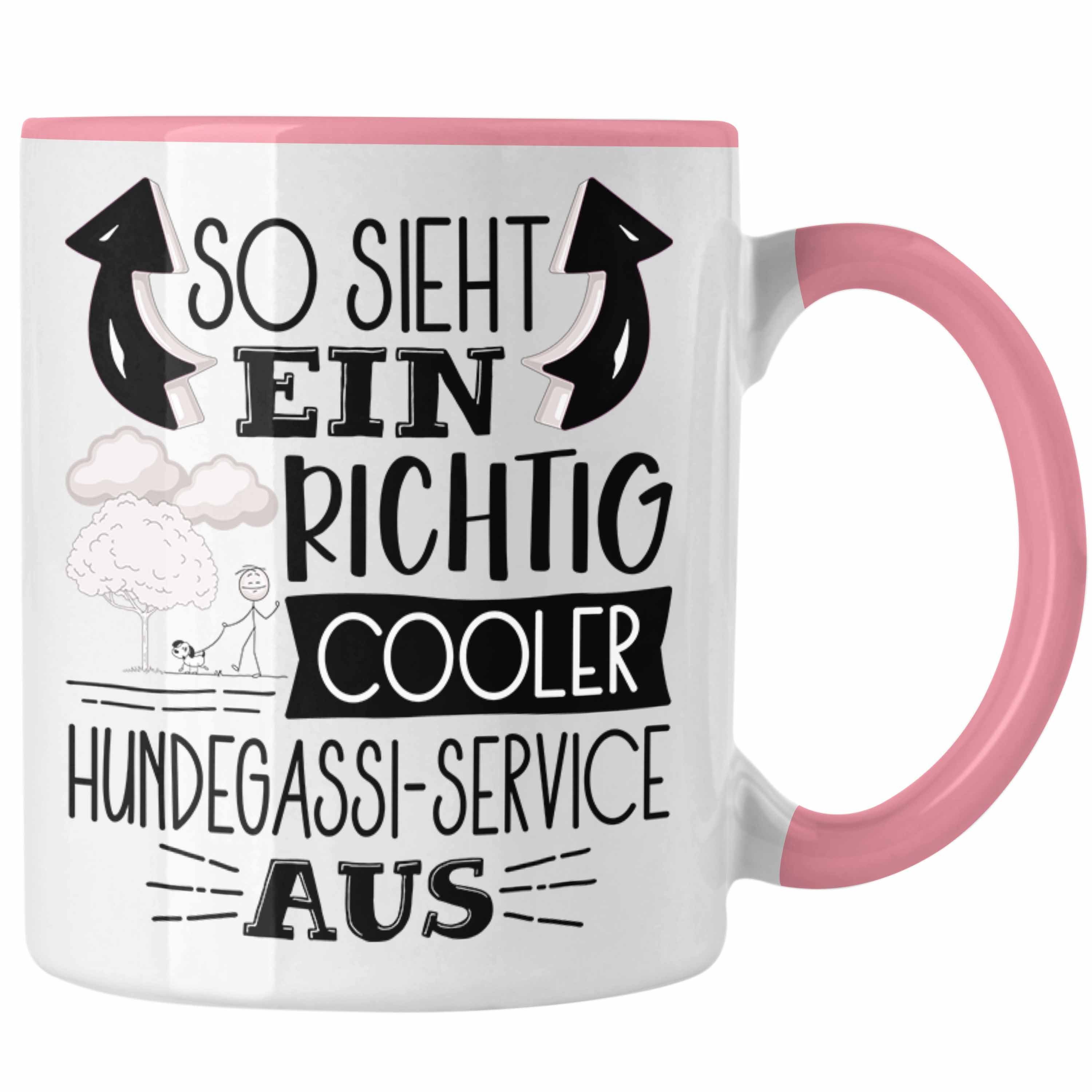 Trendation Tasse Sieht Richtig Ein Cooler So Rosa Hundegassi-Servic Hundegassi-Service Tasse