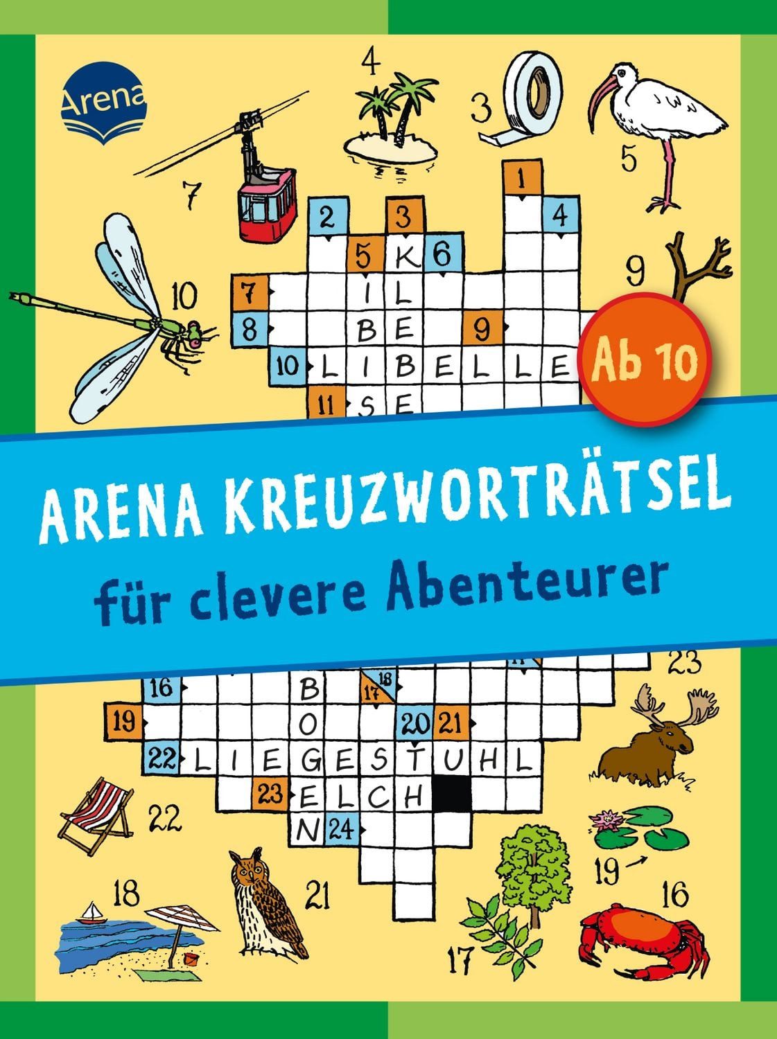 Arena Kreuzworträtsel für clevere Abenteurer / Stefan Haller