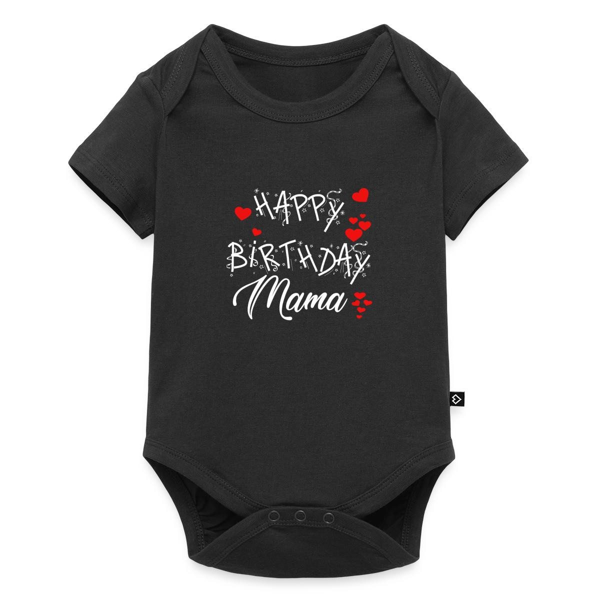 Kurzarmbody Happy Birthday Mama, Mama Mit Herzen Kurzarm Tages Baby Body