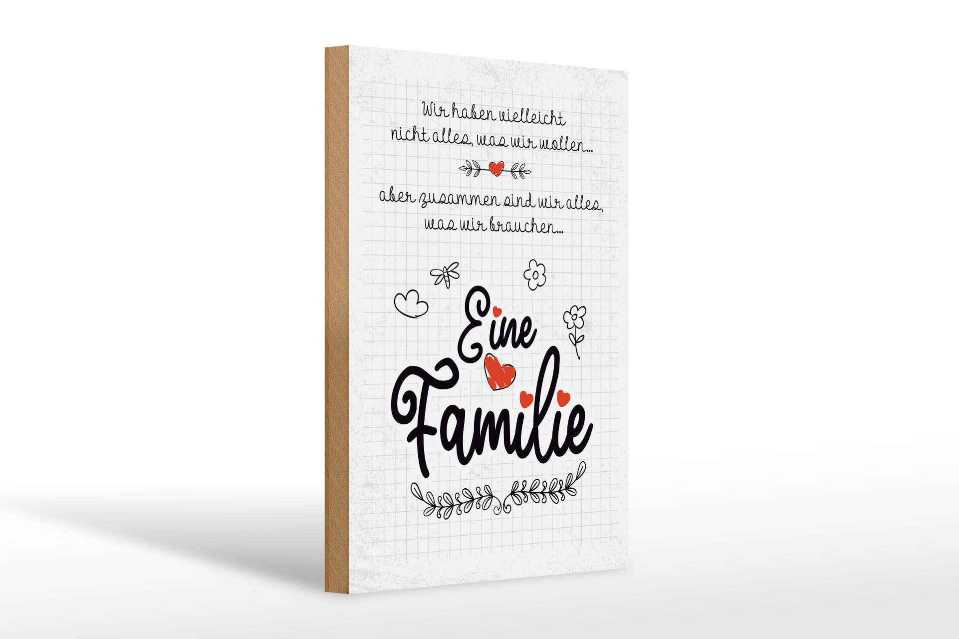 Holzbild Spruch Familie Wir haben nicht alles aber 20x30cm
