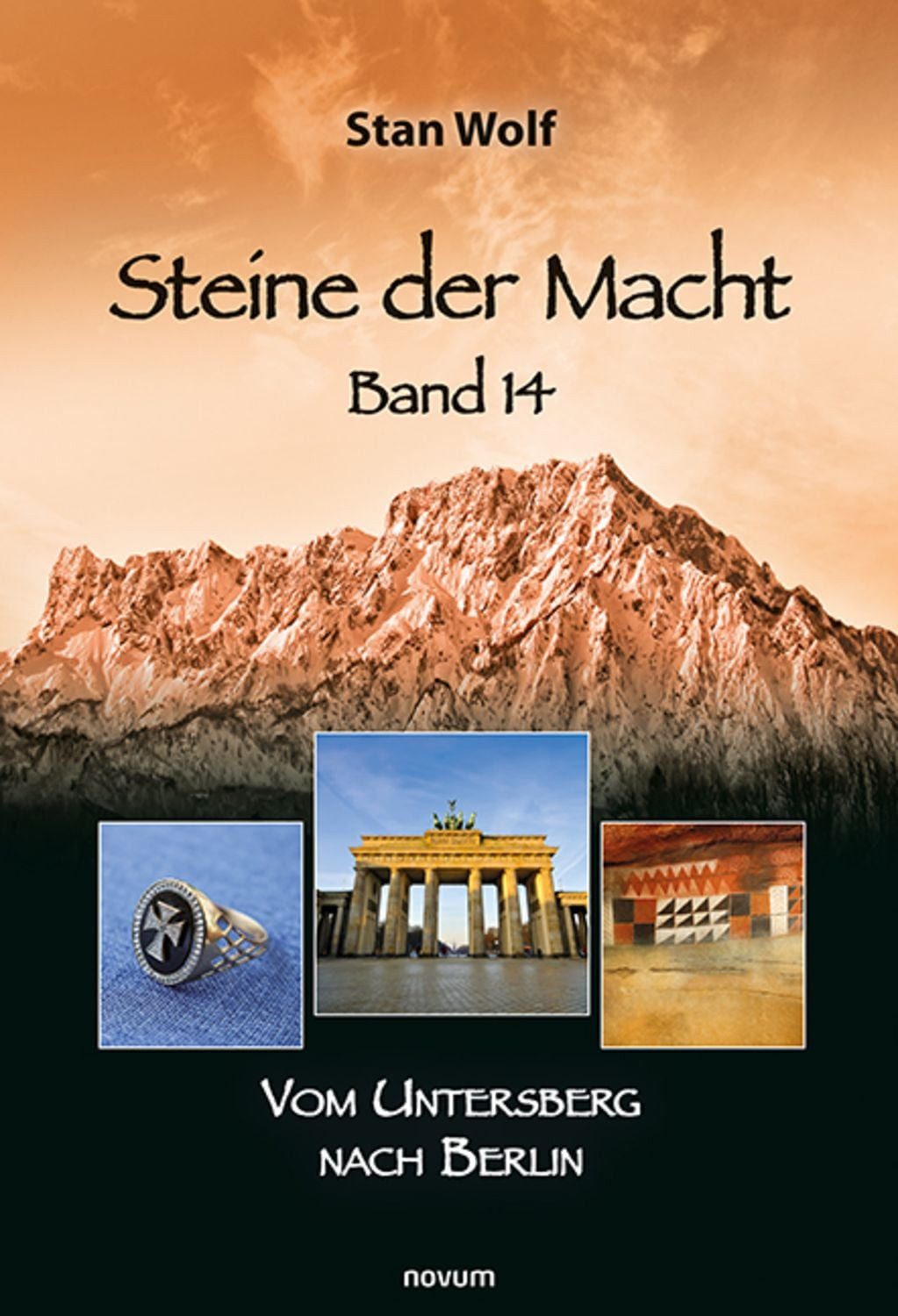 Steine der Macht – Band 14 / Stan Wolf