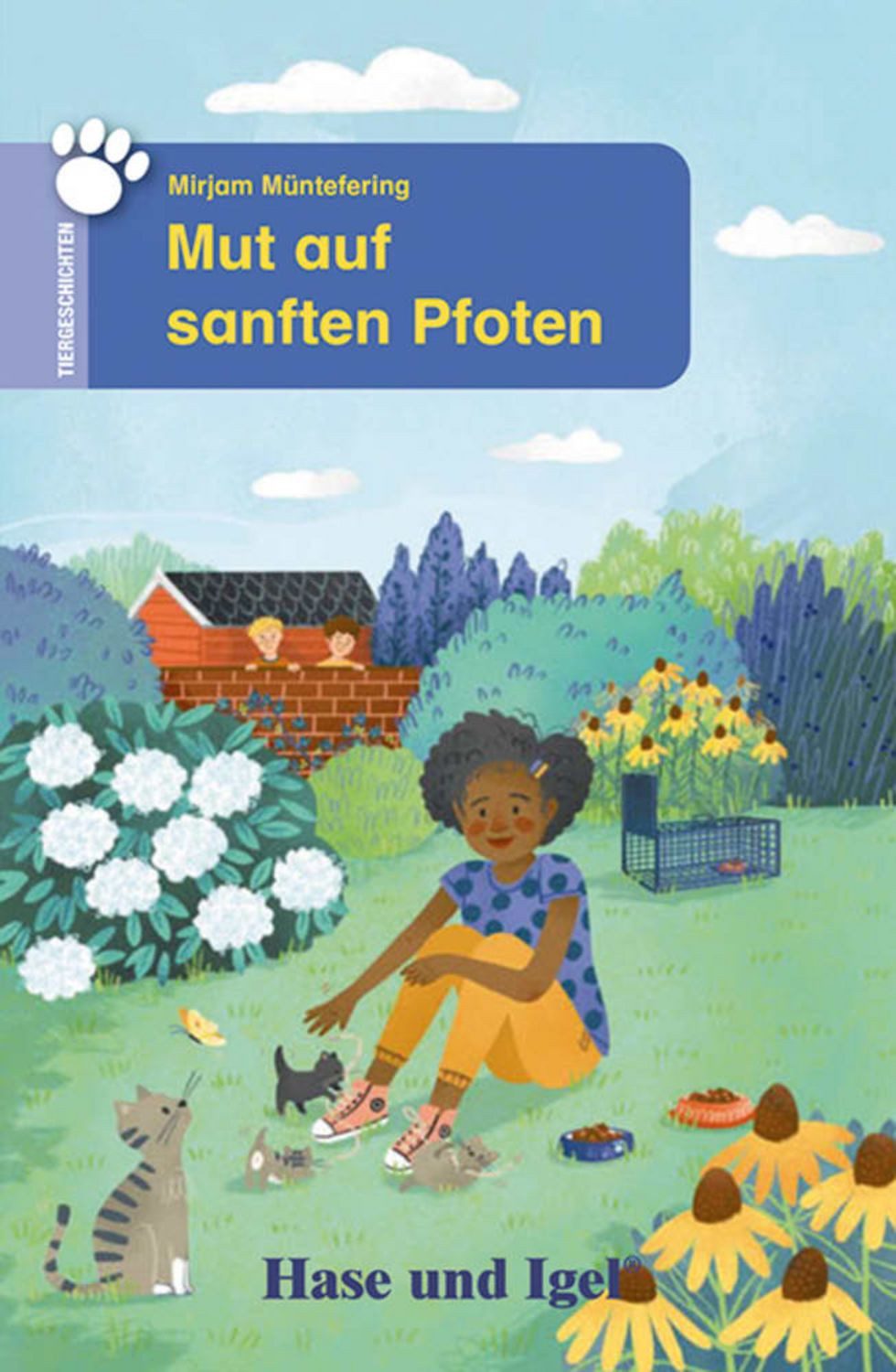 Mut auf sanften Pfoten / Mirjam Müntefering