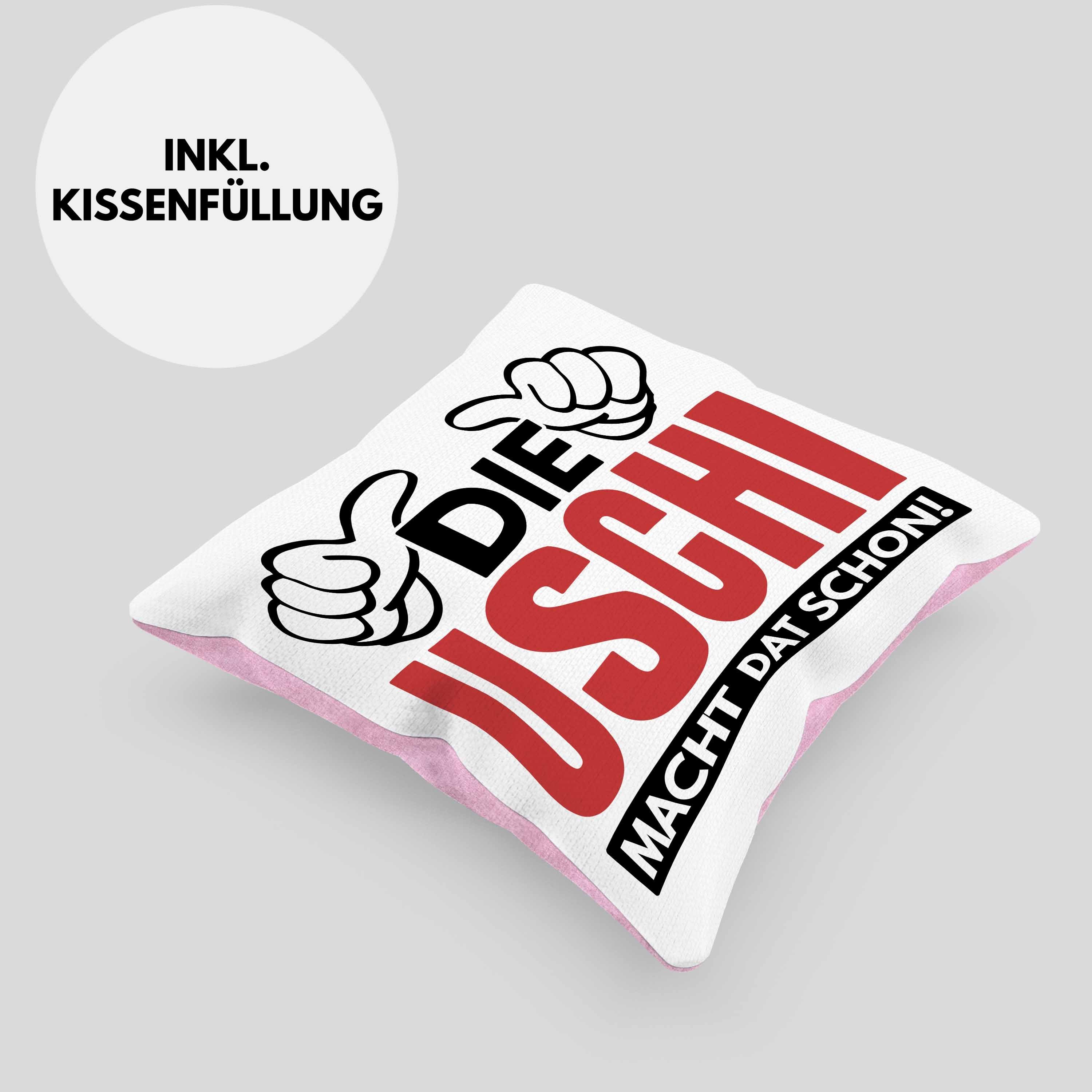 Füllung Lustige mit Macht Spitzname Dekokissen Die Schon Uschi Ruhrpott Dat Uschi Geschenk Trendation Dekokissen 40x40 Kissen - Rosa Spruch Trendation