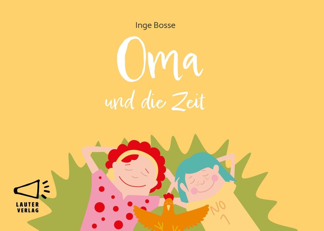 Oma und die Zeit / Inge Bosse, in Groß-/Kleinbuchstaben