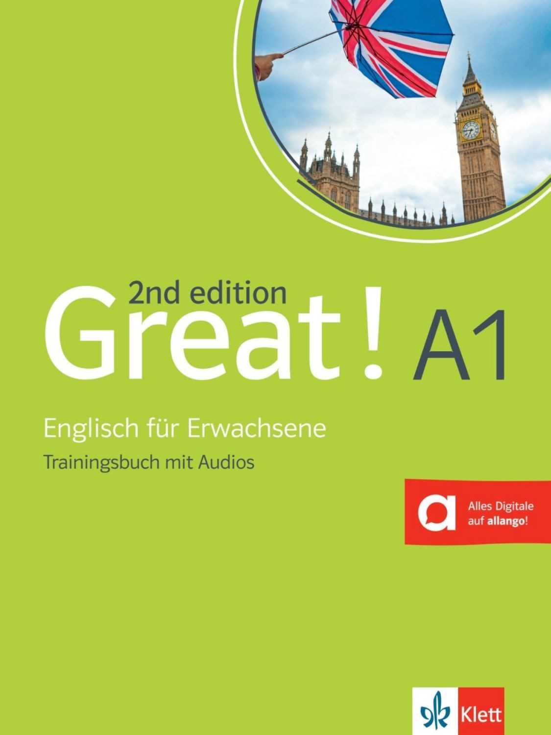 Great! A1, 2nd edition. Trainingsbuch + Audios online / diverse