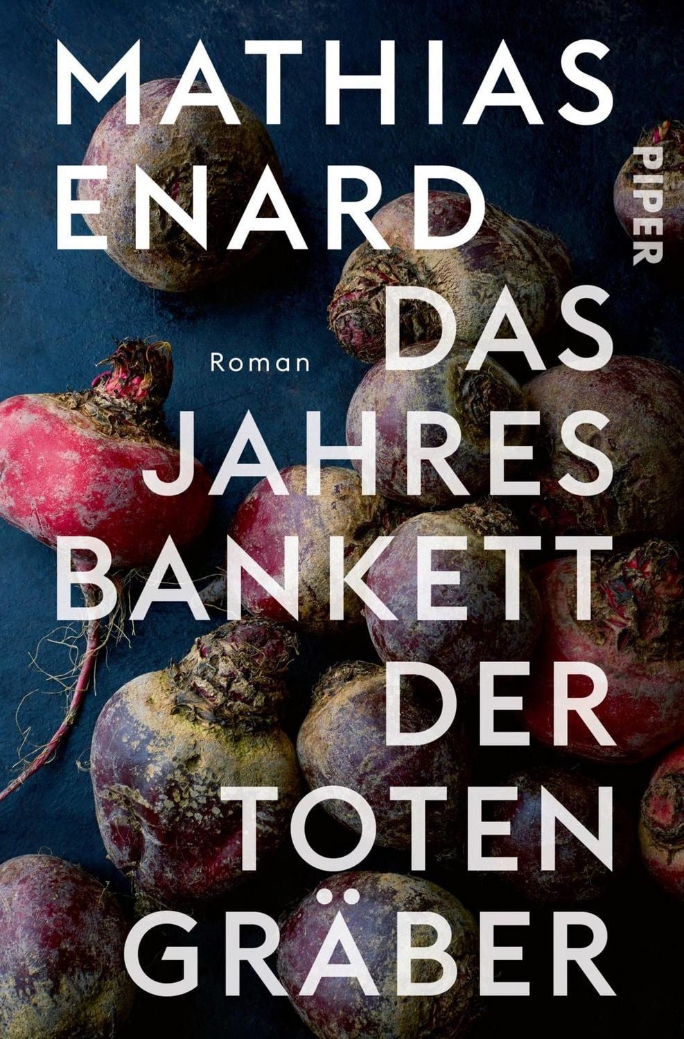 Das Jahresbankett der Totengräber / Mathias Enard