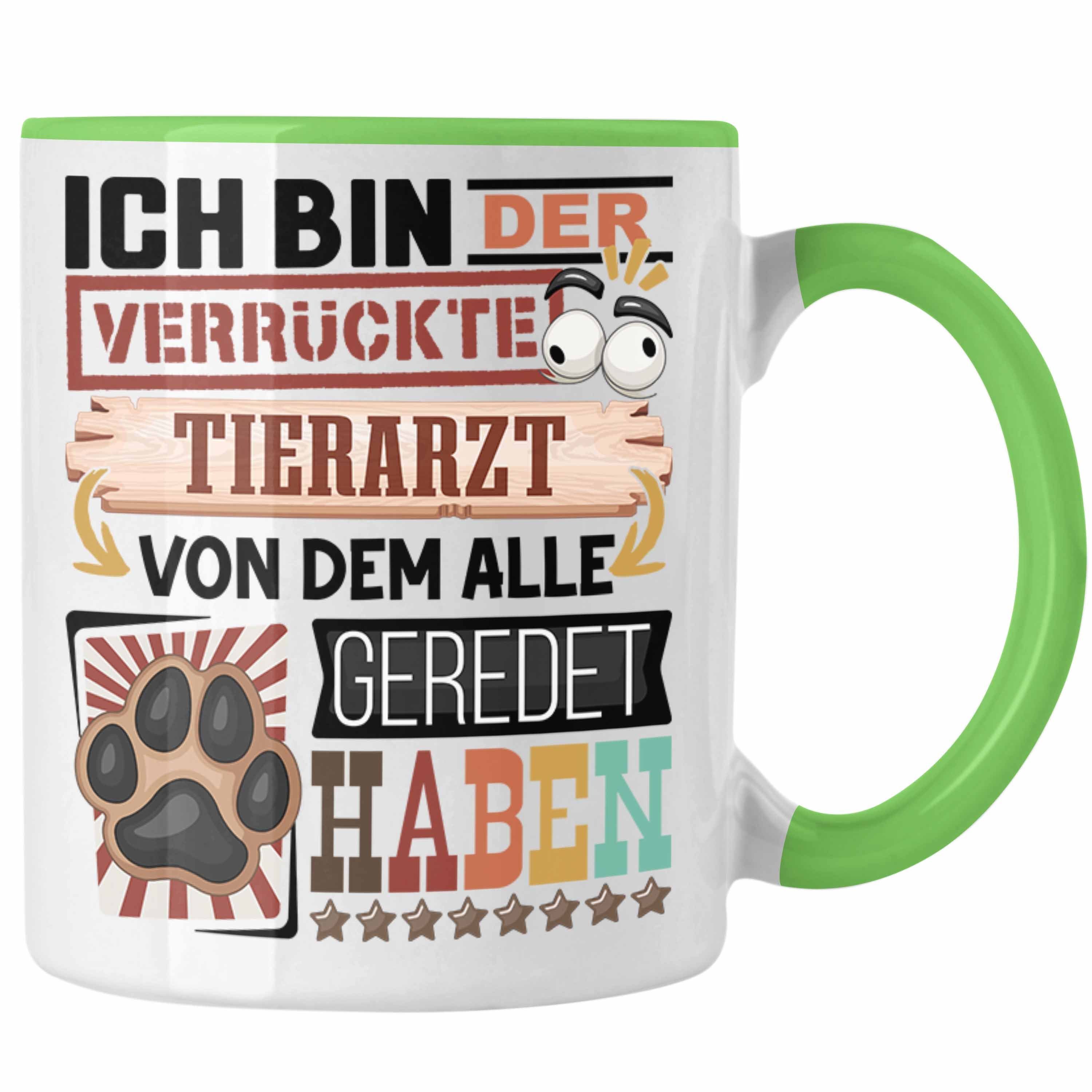 Trendation Tasse Tierarzt Tasse Geschenk Spruch Lustig Geschenkidee für Tierarzt Geburt Grün