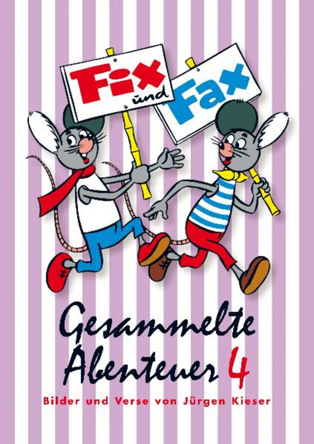 Fix und Fax 4 / Jürgen Kieser