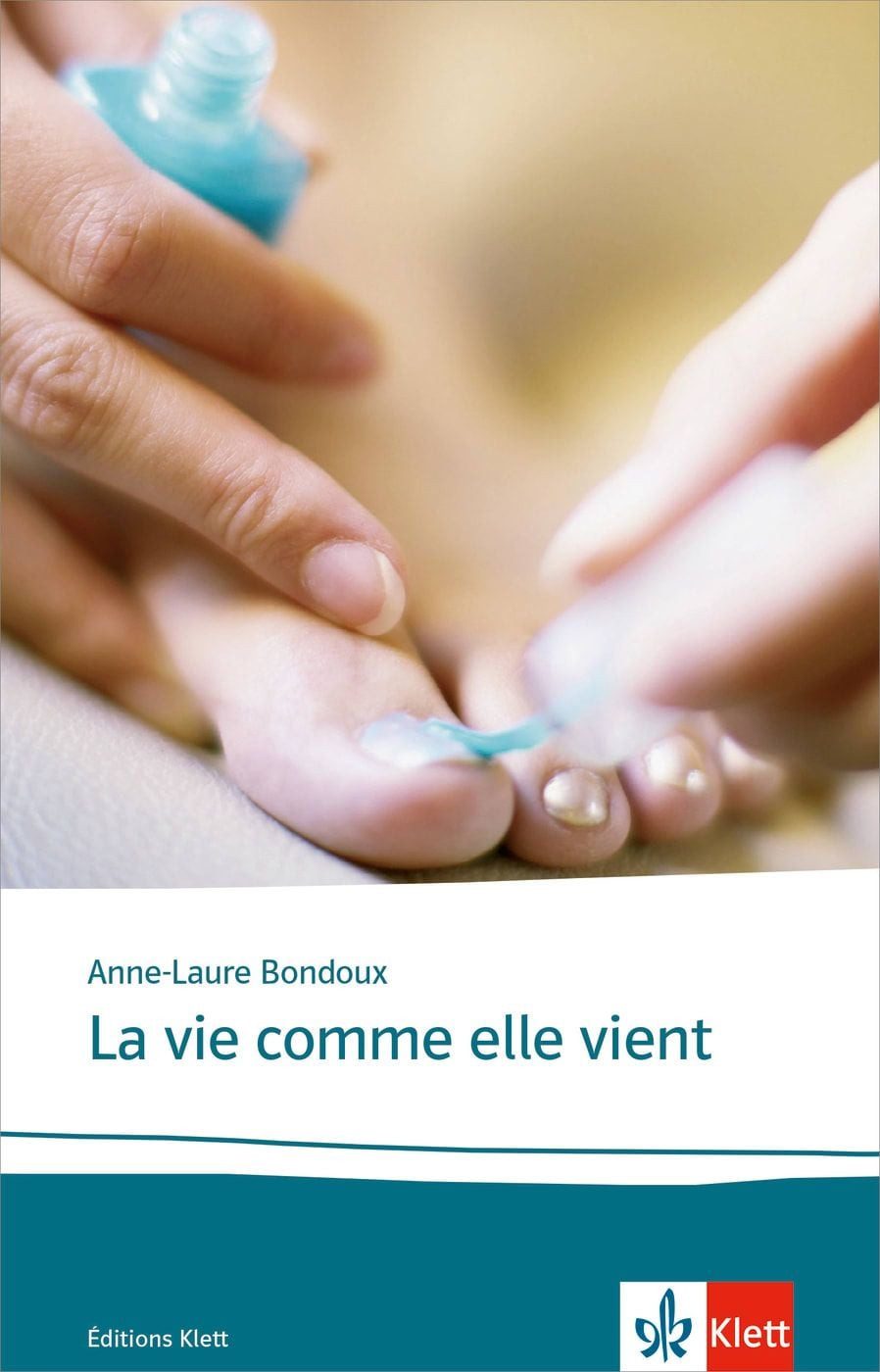 La vie comme elle vient Schulausgabe für das Niveau B2. Französischer / Anne-Laure Bondoux, Schulausgabe für das Niveau B2. Französischer Originaltext mit Annotationen