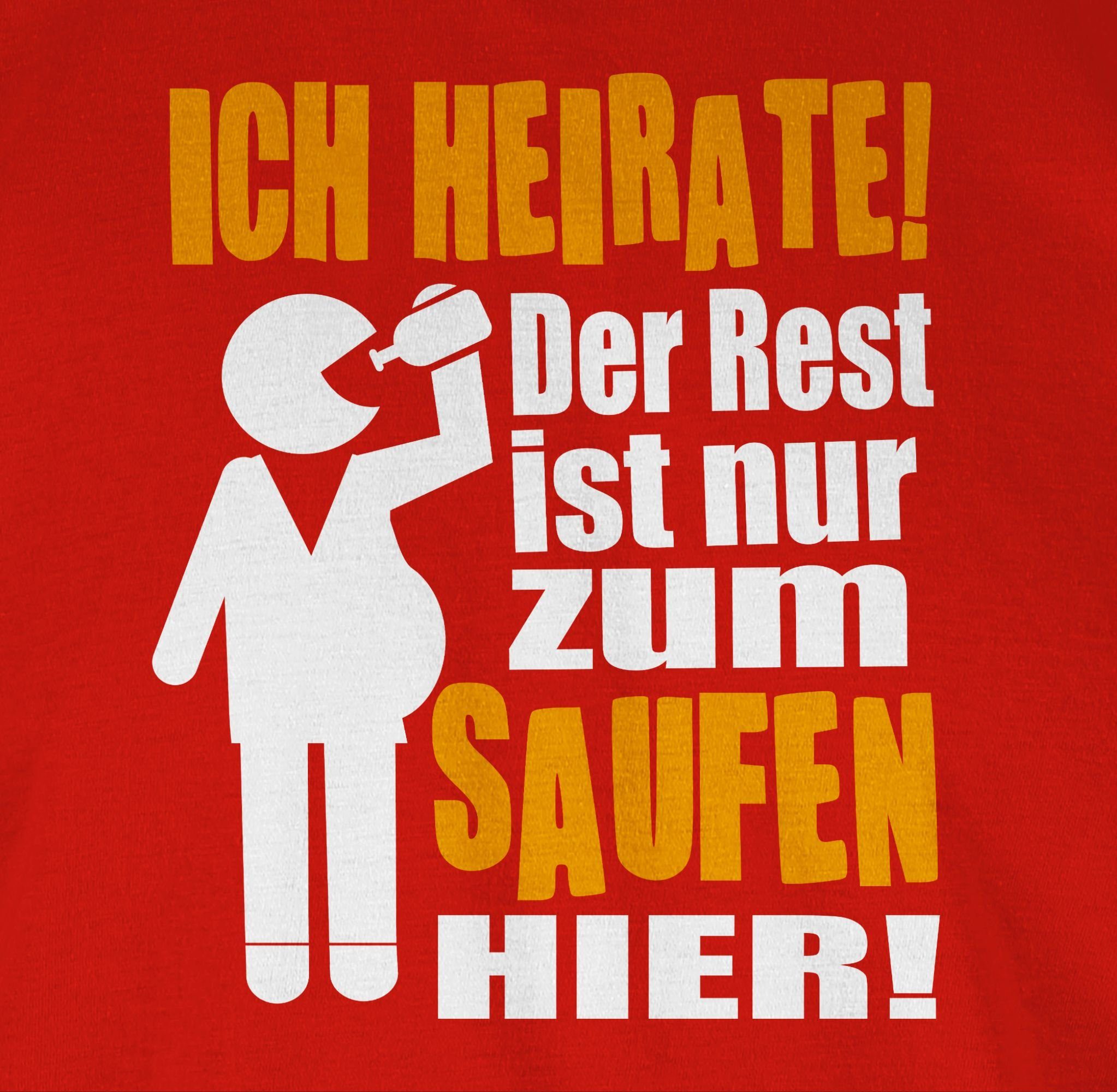 saufen hier! T-Shirt Männer JGA Ich Rest 2 Figur Der zum Flasche nur mit ist heirate! Shirtracer Rot