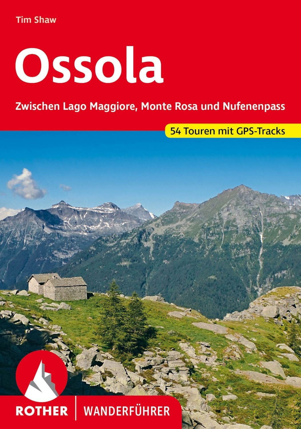 ROTHER Wanderführer Ossola / Tim Shaw
